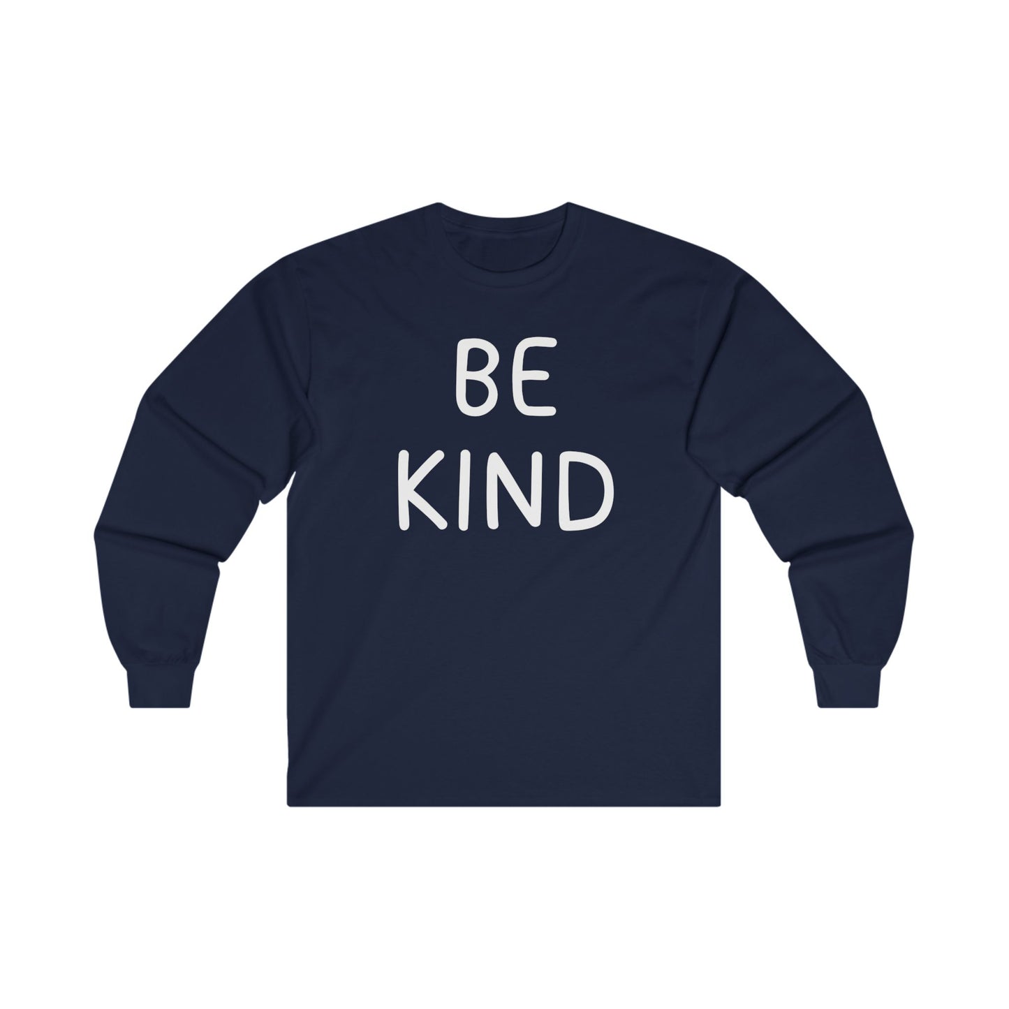 Be Kind Unisex Ultra Cotton Long Sleeve T-shirt, Be Kind T-Shirt, Be Kind Shirt, Kindness Matters, Inspirational Clothing, Kindness Clothing