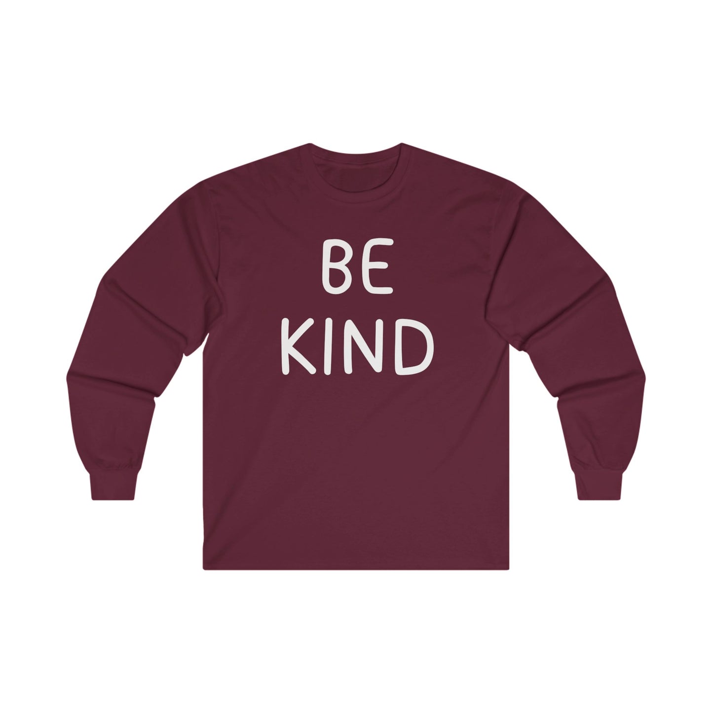 Be Kind Unisex Ultra Cotton Long Sleeve T-shirt, Be Kind T-Shirt, Be Kind Shirt, Kindness Matters, Inspirational Clothing, Kindness Clothing