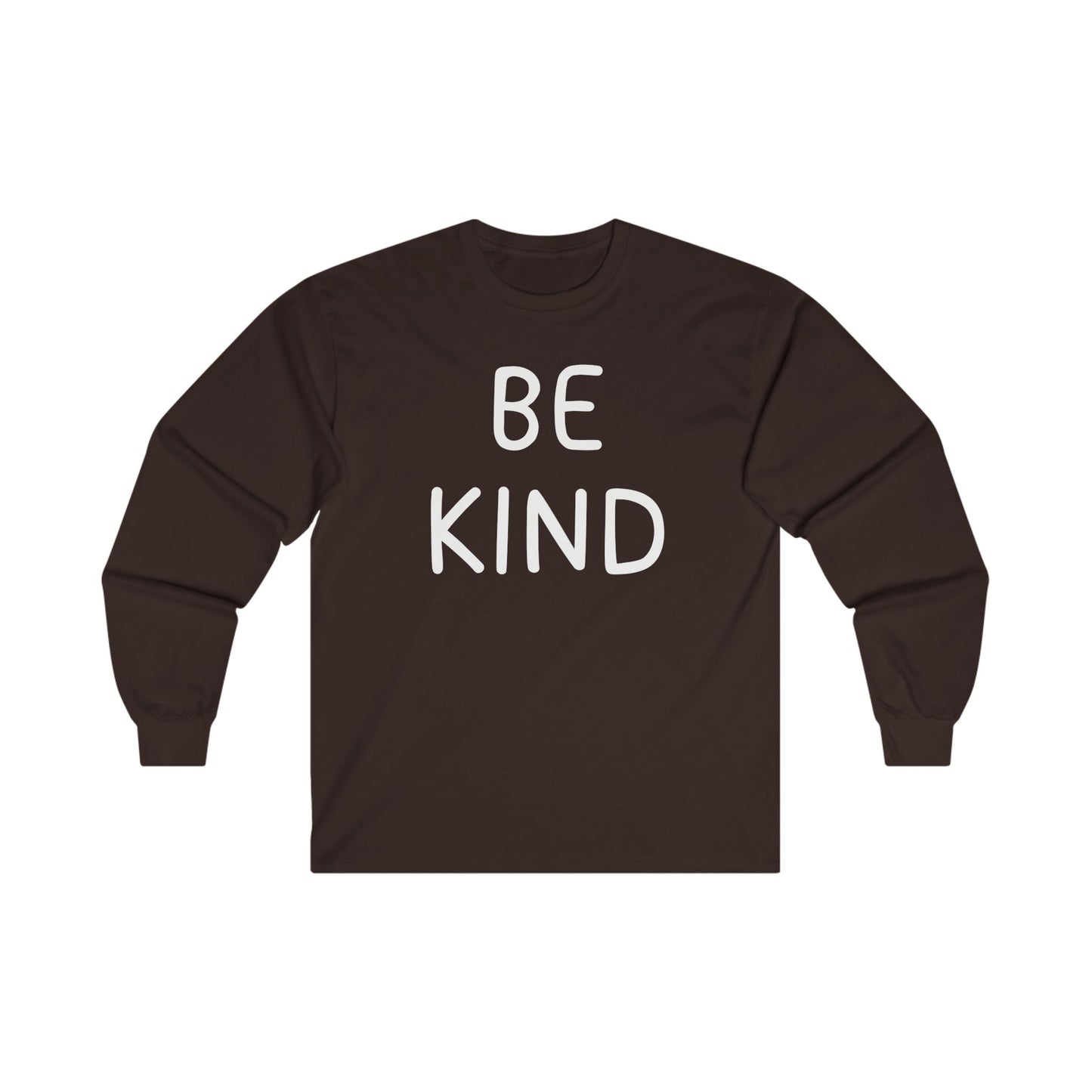 Be Kind Unisex Ultra Cotton Long Sleeve T-shirt, Be Kind T-Shirt, Be Kind Shirt, Kindness Matters, Inspirational Clothing, Kindness Clothing