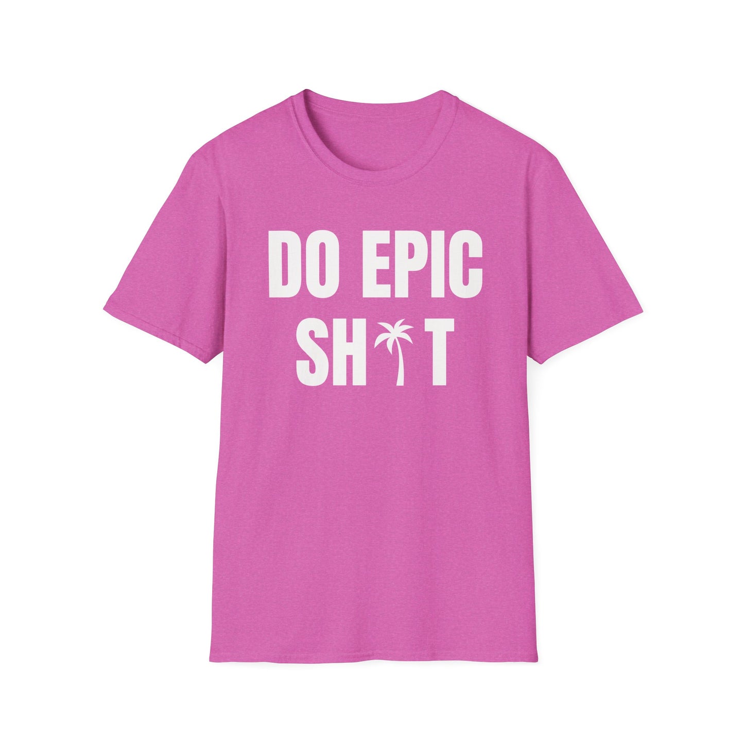Do Epic Shit Palm Tree T-Shirt, Funny, Sarcasm, Adventure T-shirt, Do Epic Stuff