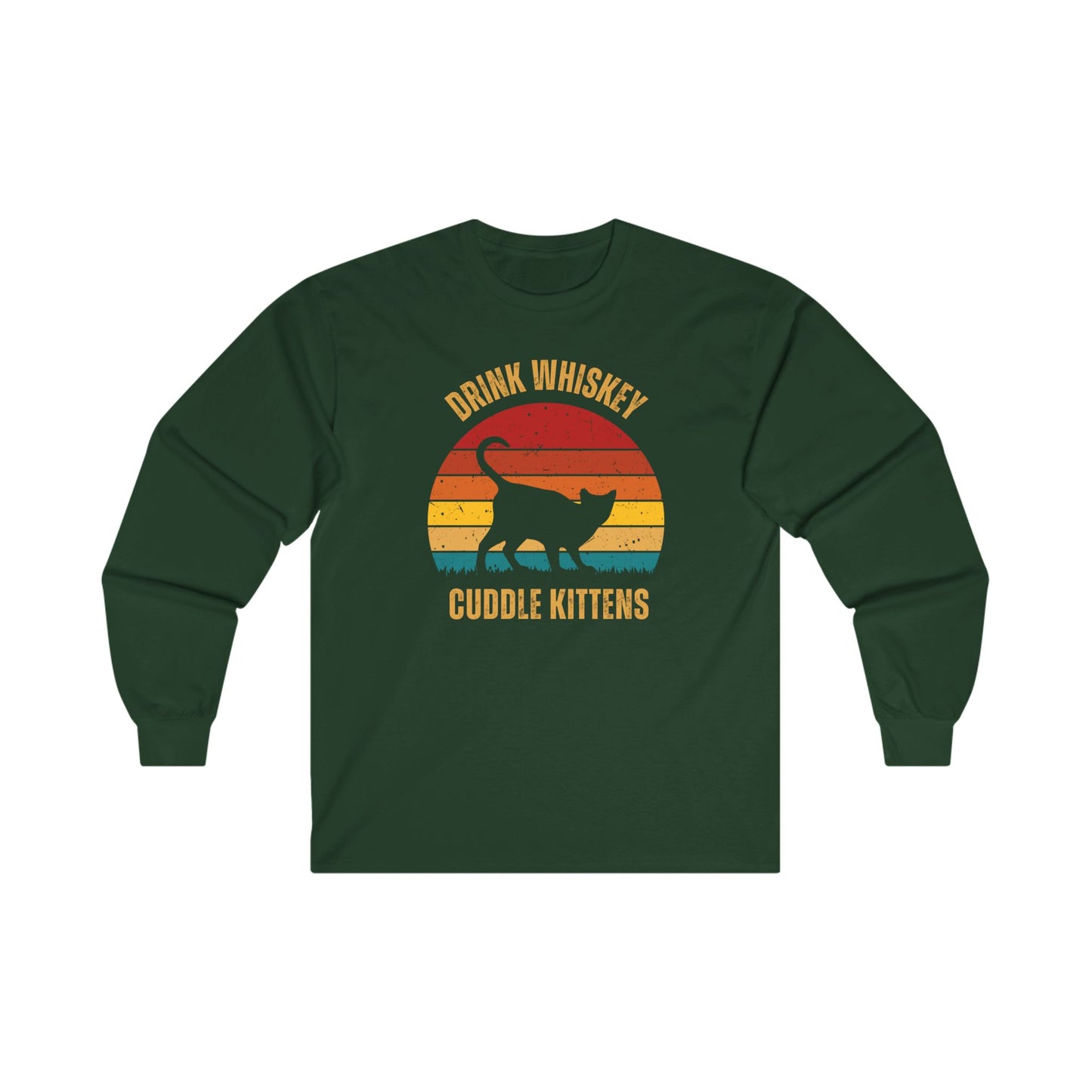 Drink Whiskey Cuddle Kittens Unisex Ultra Cotton Long Sleeve T-shirt, girlfriend gift, boyfriend gift, mom gift, dad gift, cat lover, Whiskey drinker gift, funny cat t-shirt, Cat Tee, Sunset