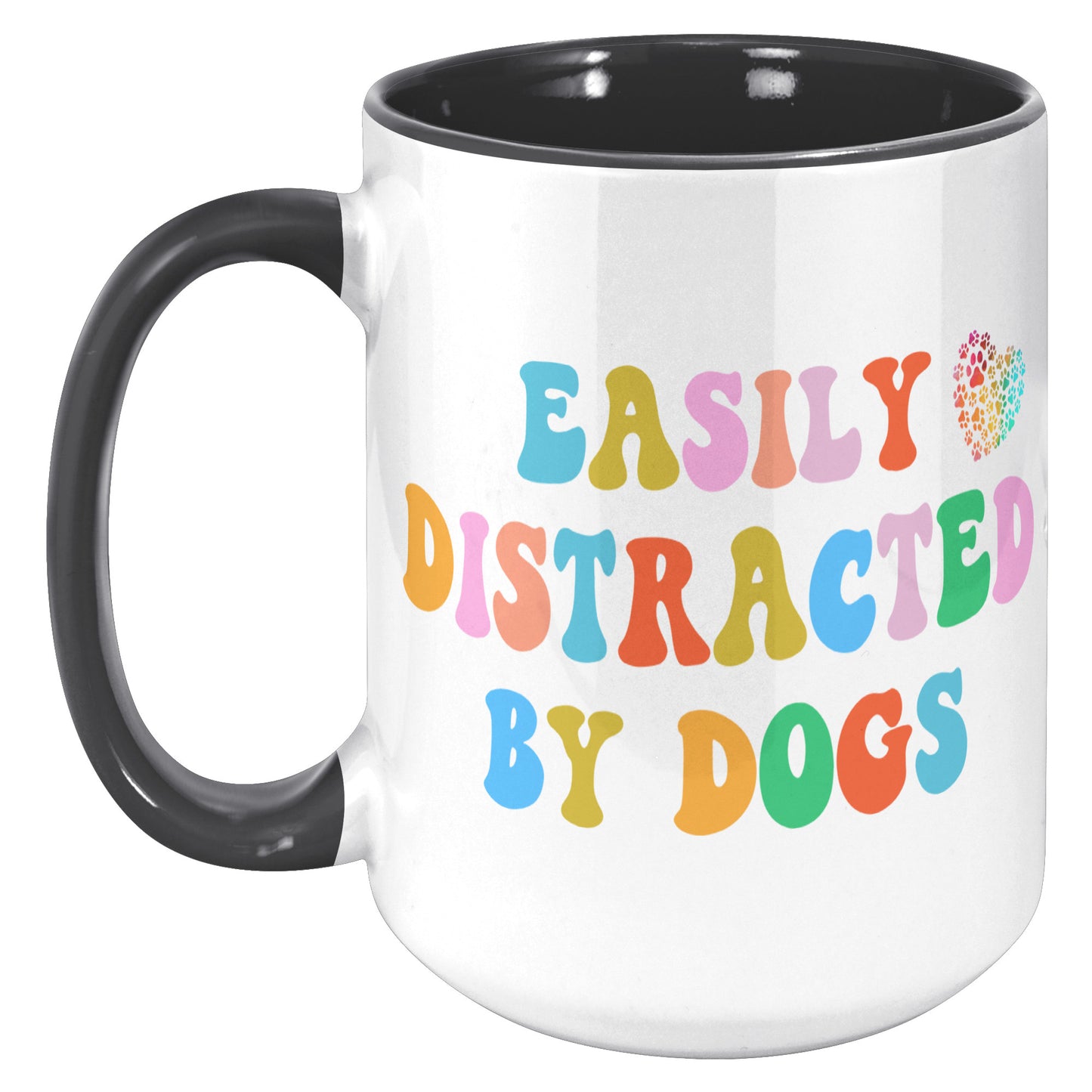 Easily Distracted By Dogs 15oz Accent Mug, Dog Dad Mug, Funny Dog Mug, Gift for Dog Lovers, Coffee Mug for Dog Owners, Gift for Dog Owner, Boyfriend Gift