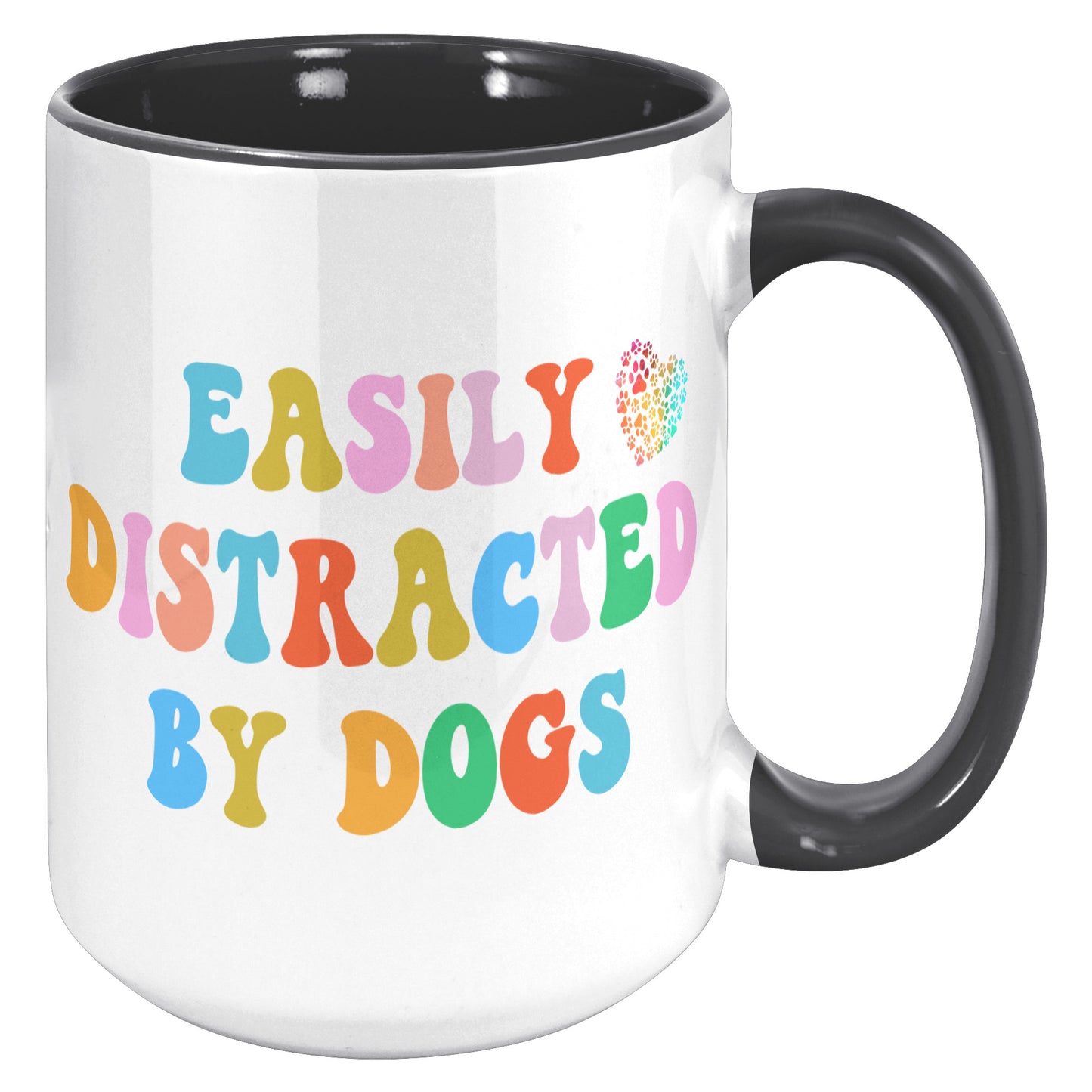 Easily Distracted By Dogs 15oz Accent Mug, Dog Dad Mug, Funny Dog Mug, Gift for Dog Lovers, Coffee Mug for Dog Owners, Gift for Dog Owner, Boyfriend Gift