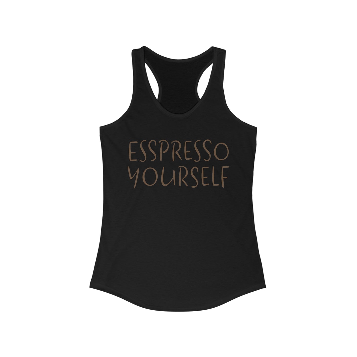 Espresso Yourself Coffee Racerback Tank, Coffee Gift, Coffee Lover Gift, Coffee Drinker Gift, Mom Gift, Girlfriend Gift