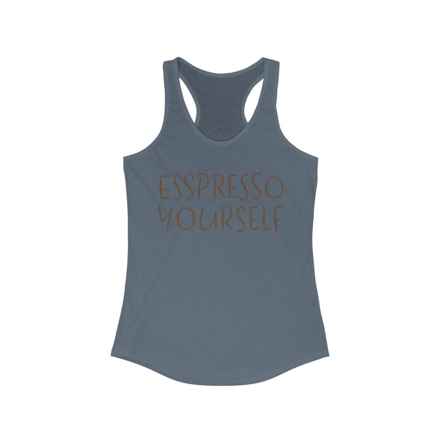 Espresso Yourself Coffee Racerback Tank, Coffee Gift, Coffee Lover Gift, Coffee Drinker Gift, Mom Gift, Girlfriend Gift