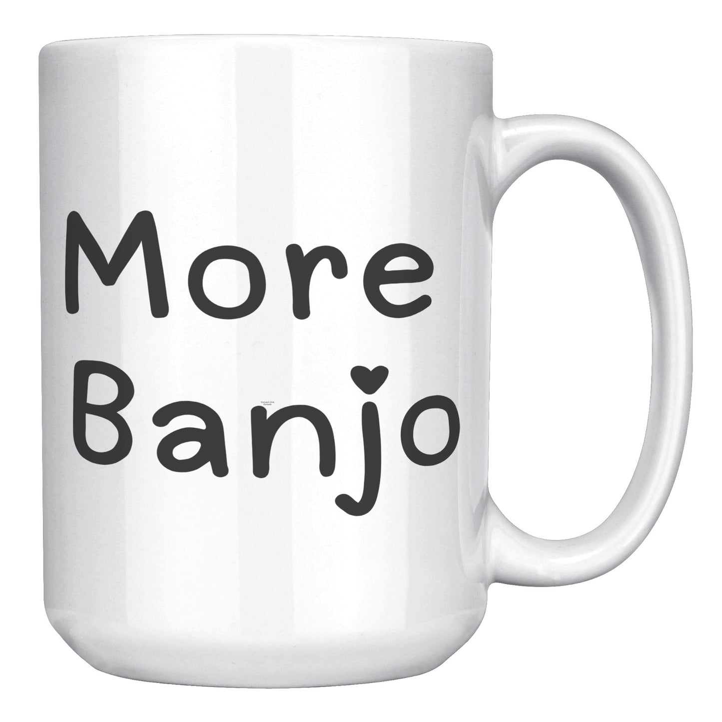 More Banjo 15oz White Mug, Banjo Lover Gift, Music Lover Gift