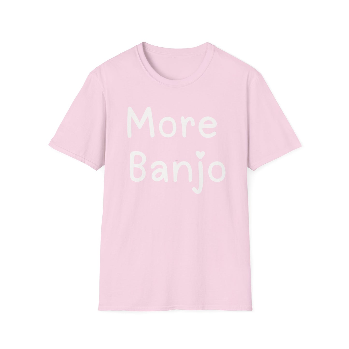 More Banjo T-shirt, Banjo Lover Gift, Music Lover Gift, Festival Shirt, Bluegrass T-shirt