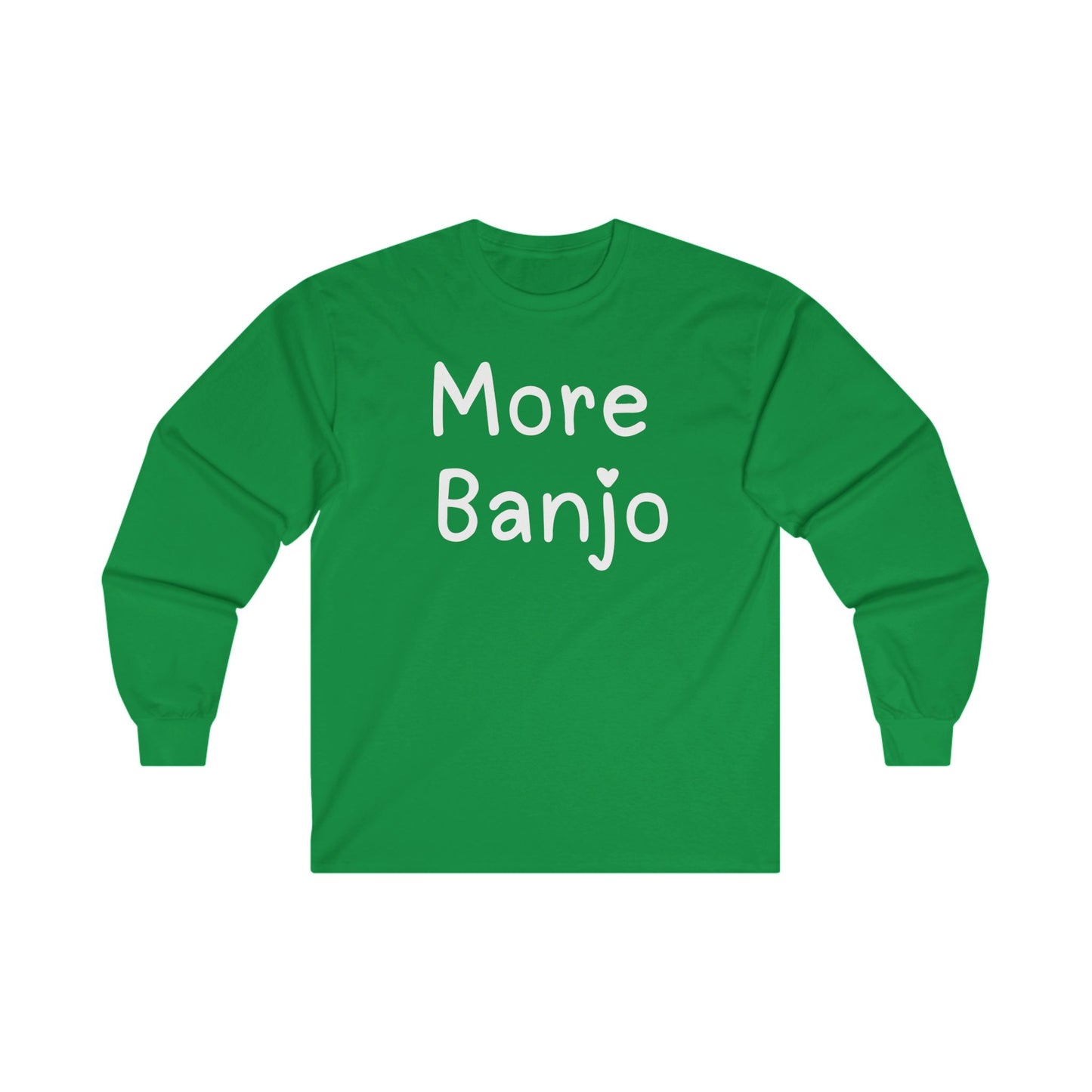 More Banjo Unisex Ultra Cotton Long Sleeve T-shirt, Banjo Lover Gift, Music Lover Gift, Festival Shirt, Bluegrass T-shirt