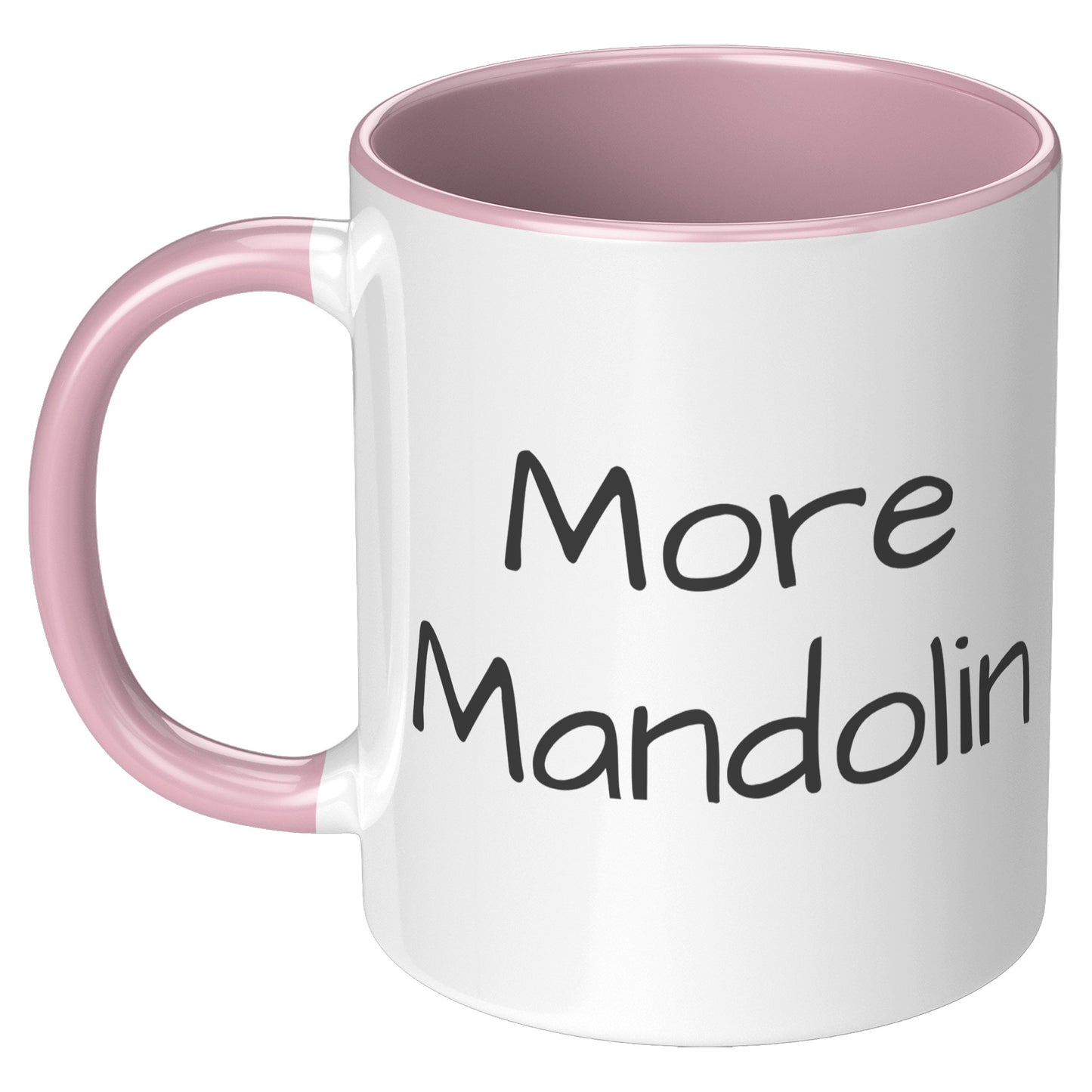 More Mandolin 11oz Accent Mug, Mandolin Lover Gift, Mandolin Player Gift, Music Lover Gift