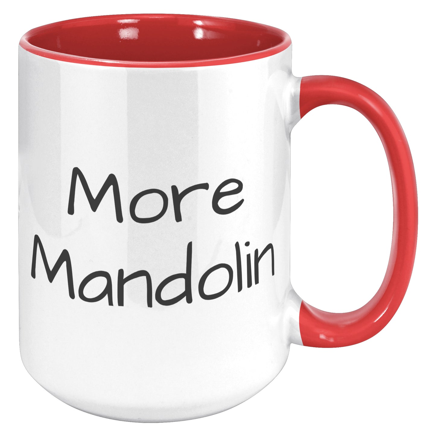 More Mandolin 15oz Accent Mug, Mandolin Lover Gift, Mandolin Player Gift, Music Lover Gift