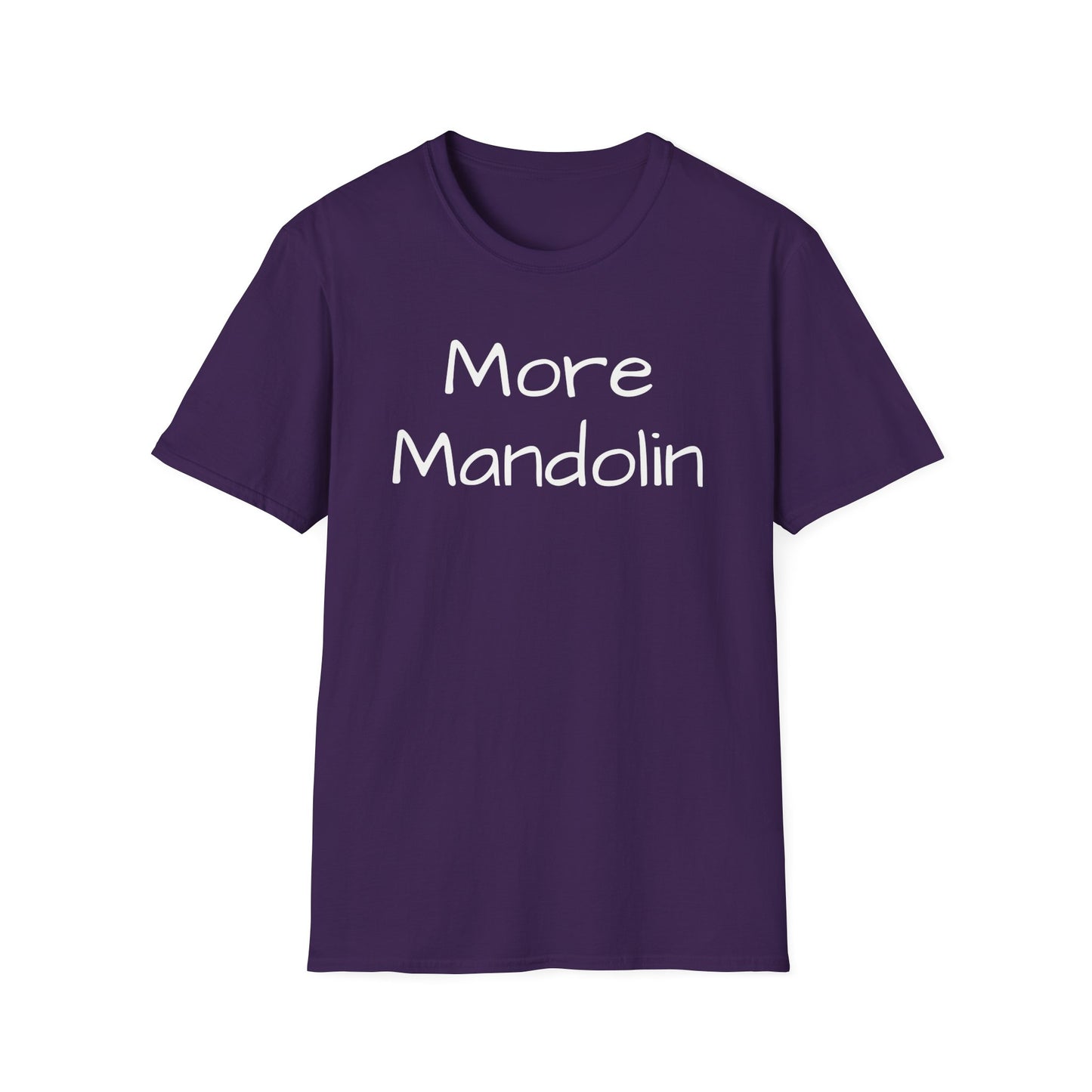 More Mandolin T-shirt, Mandolin Lover Gift, Music Lover Gift, Festival Shirt, Bluegrass T-shirt
