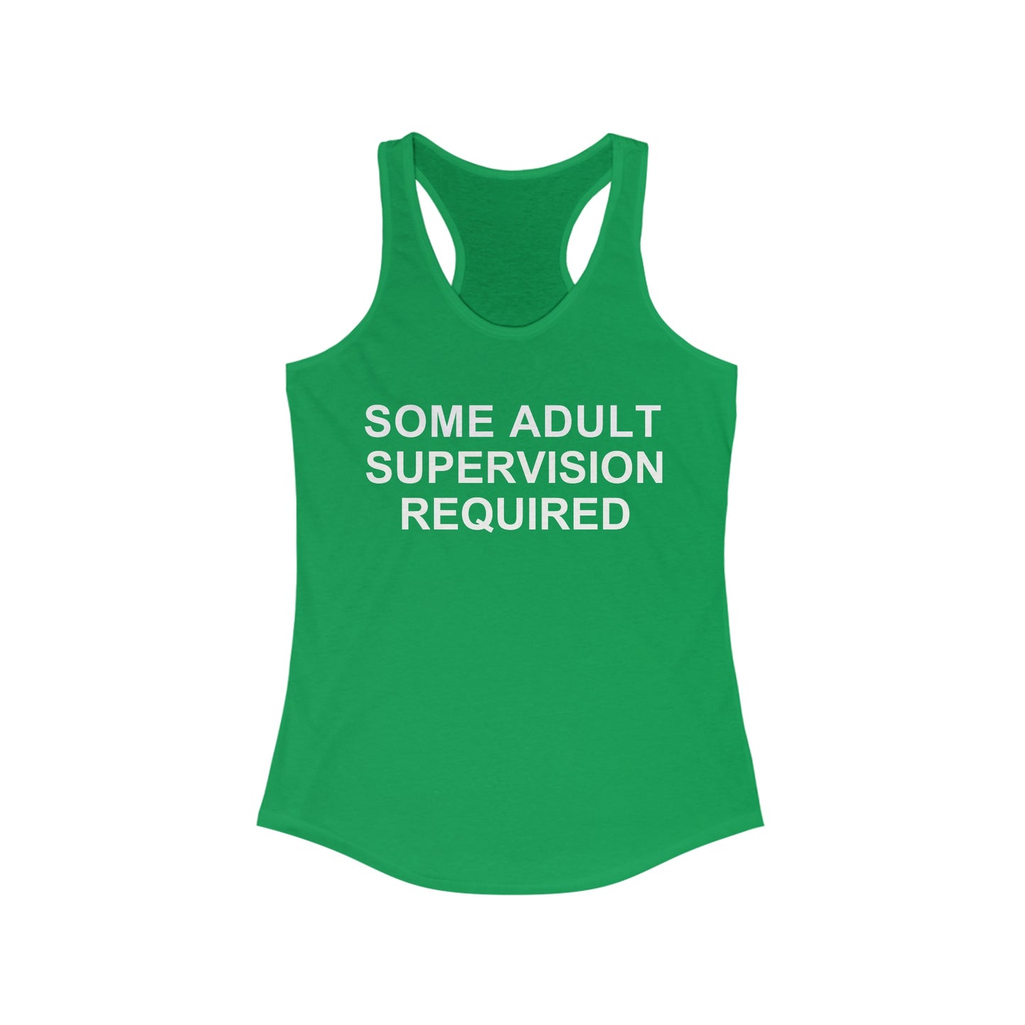 Some Adult Supervision Required Racerback Tank, Funny Tank Top For Women