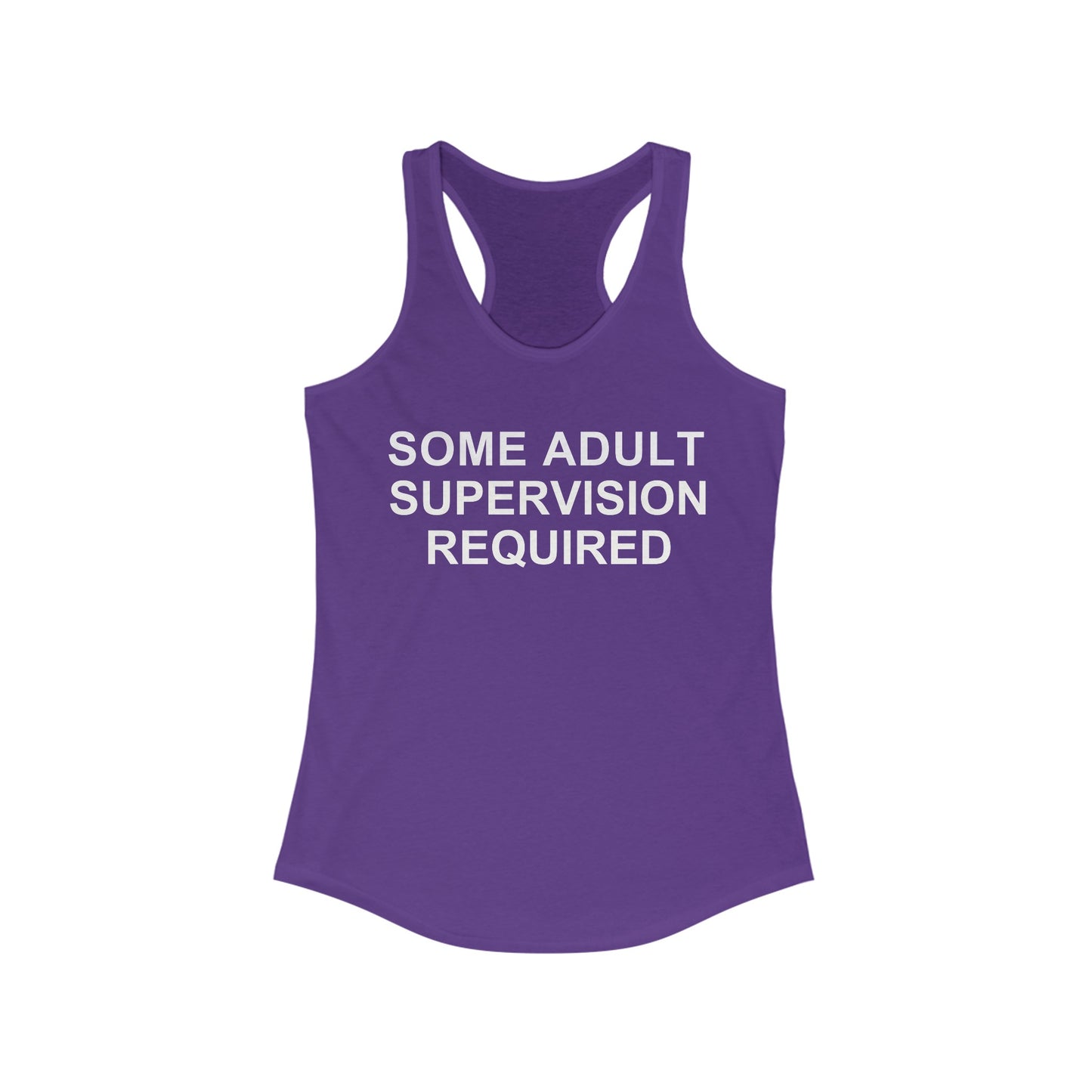 Some Adult Supervision Required Racerback Tank, Funny Tank Top For Women