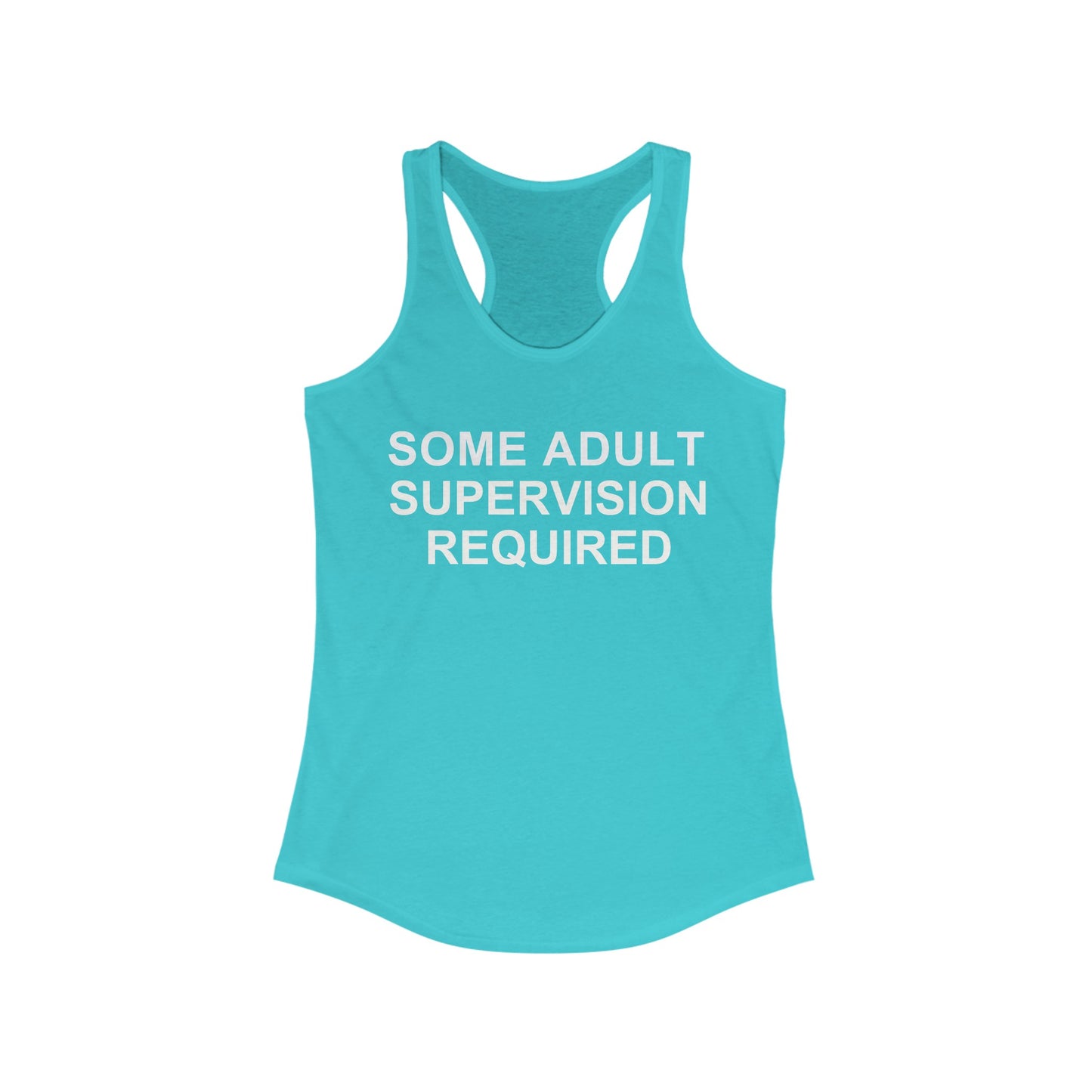 Some Adult Supervision Required Racerback Tank, Funny Tank Top For Women