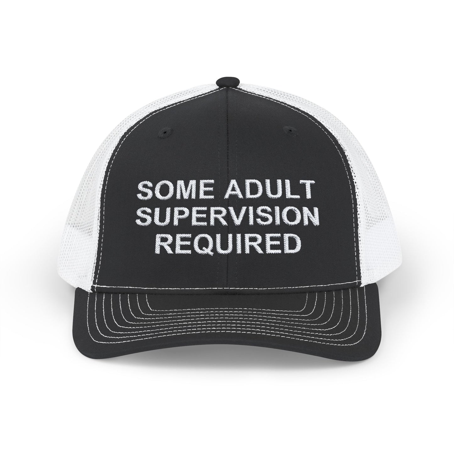 Some Adult Supervision Required Snapback Trucker Cap, Sarcastic Humor, Whitty