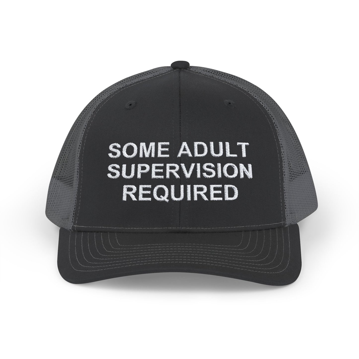 Some Adult Supervision Required Snapback Trucker Cap, Sarcastic Humor, Whitty