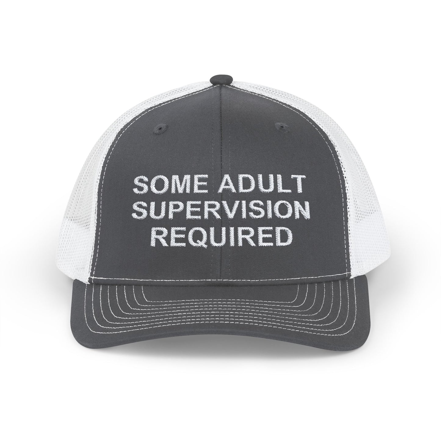 Some Adult Supervision Required Snapback Trucker Cap, Sarcastic Humor, Whitty