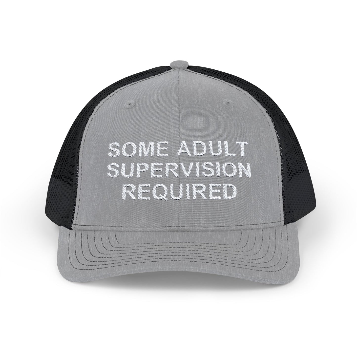 Some Adult Supervision Required Snapback Trucker Cap, Sarcastic Humor, Whitty