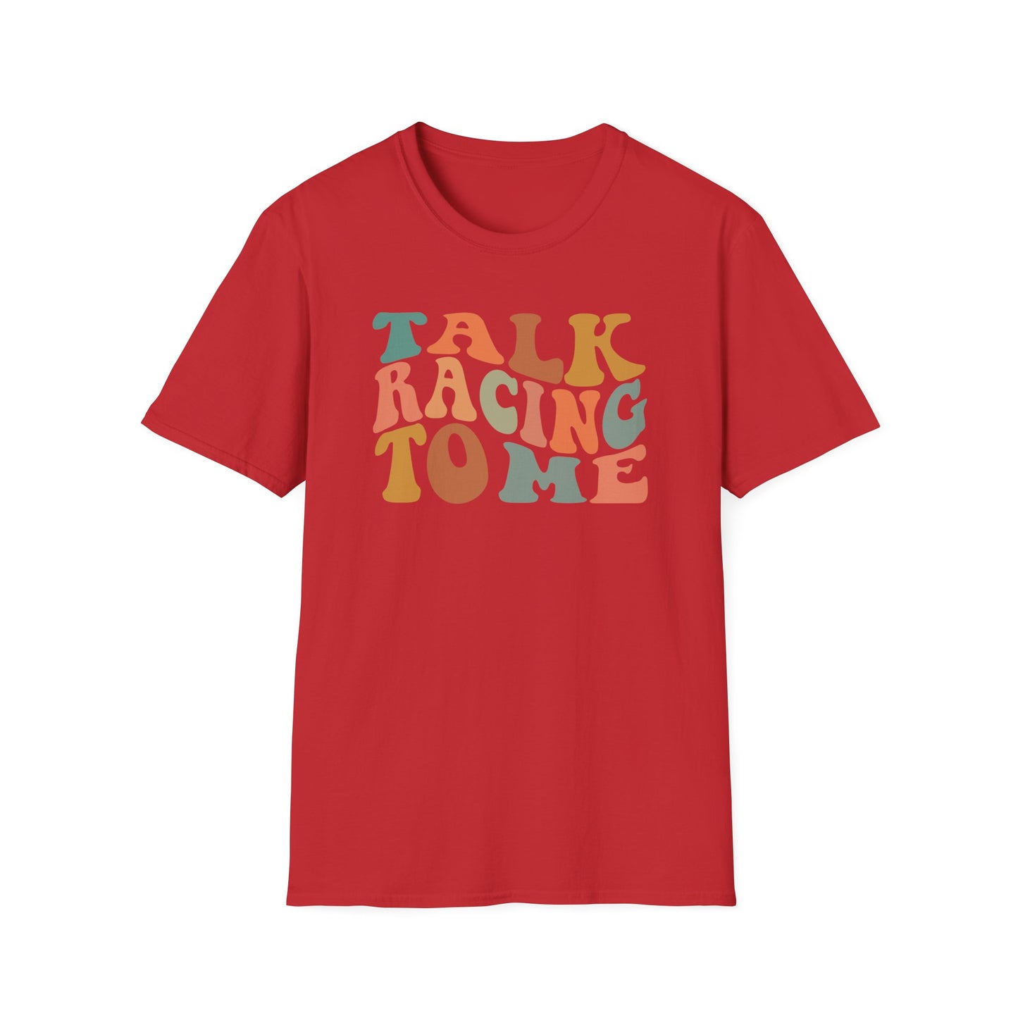 Talk Racing To Me T-Shirt, Adventure Racing Shirt, Racer Gift