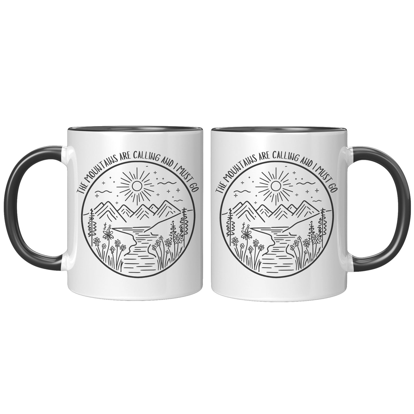The Mountains Are Calling and I Must Go 11oz Accent Mug