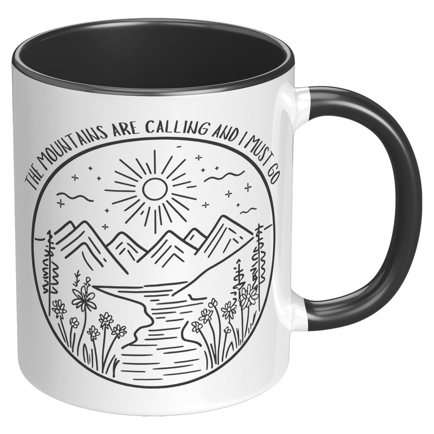 The Mountains Are Calling and I Must Go 11oz Accent Mug