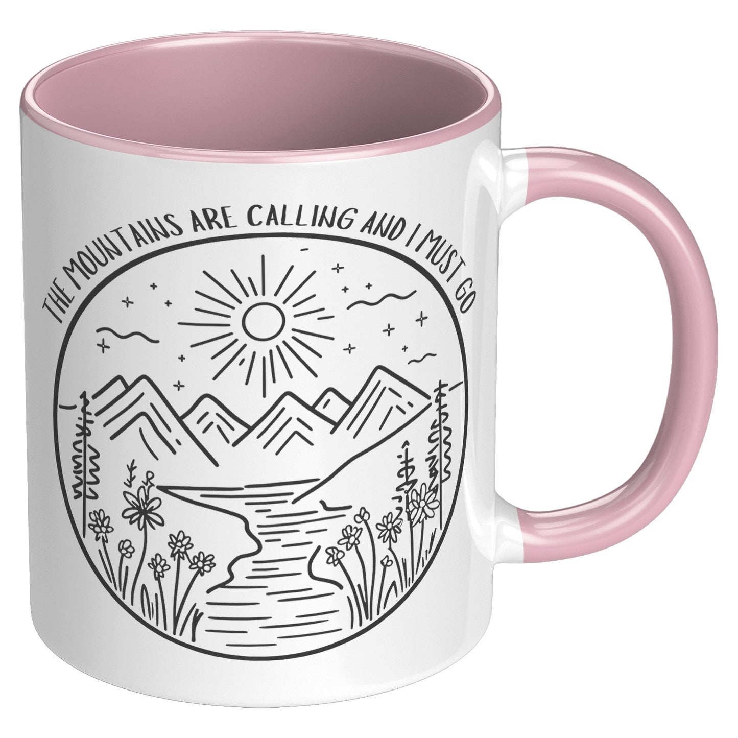 The Mountains Are Calling and I Must Go 11oz Accent Mug