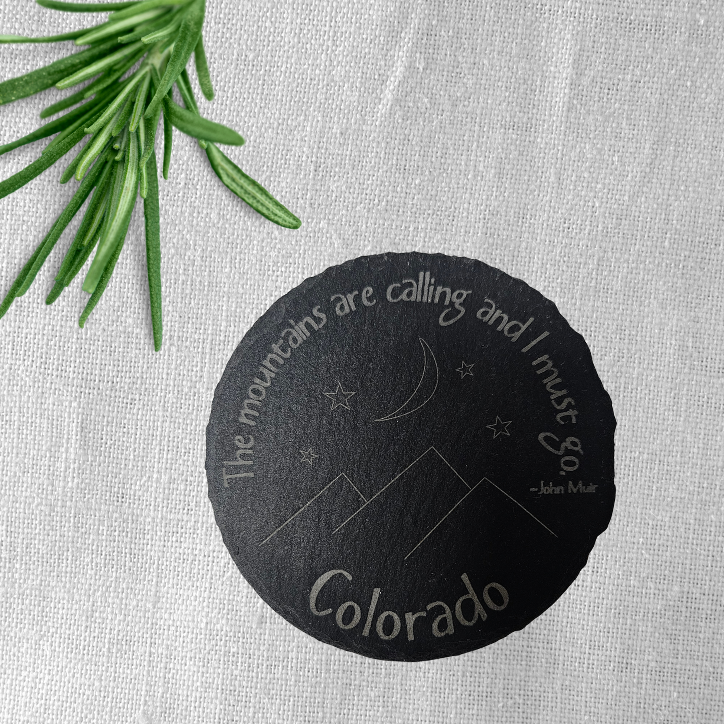 The Mountains are Calling and I Must Go Slate Coaster 4 Pack