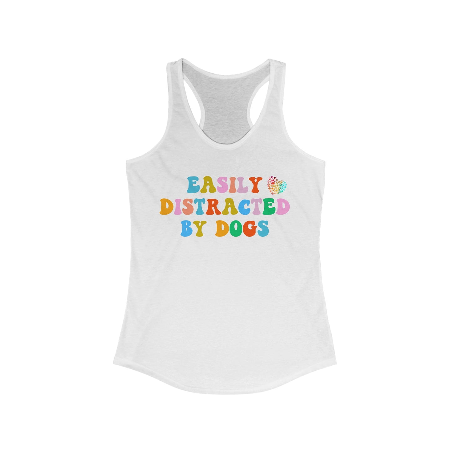 Easily Distracted By Dogs Racerback Tank, Dog Mom Tank, Momma Dog Tank Top, Funny Dog Tank, Gift for Dog Lovers