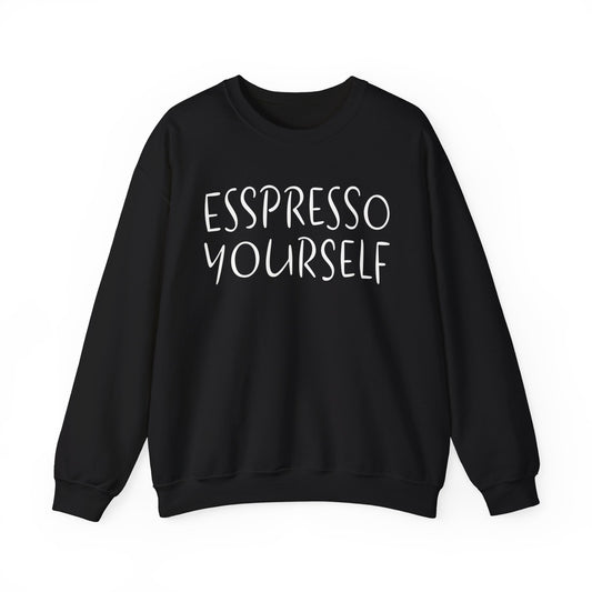 Espresso Yourself Unisex Heavy Blend™ Crewneck Sweatshirt, Funny Sweatshirt, Coffee Gift, Coffee Lover Gift, Coffee Drinker Gift, Mom Gift, Dad Gift, Boyfriend Gift, Girlfriend Gift