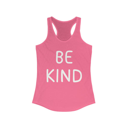 Be Kind Racerback Tank, Be Kind Tank Top, Be Kind Shirt, Kindness Matters, Inspirational Clothing, Kindness Clothing