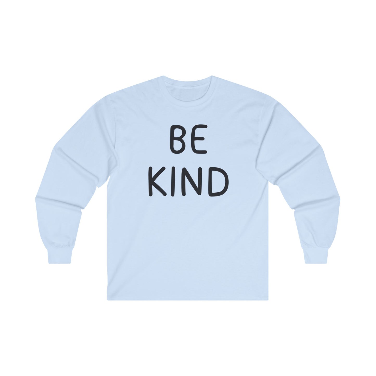 Be Kind Unisex Ultra Cotton Long Sleeve Tee, Be Kind T-Shirt, Be Kind Shirt, Kindness Matters, Inspirational Clothing, Kindness Clothing