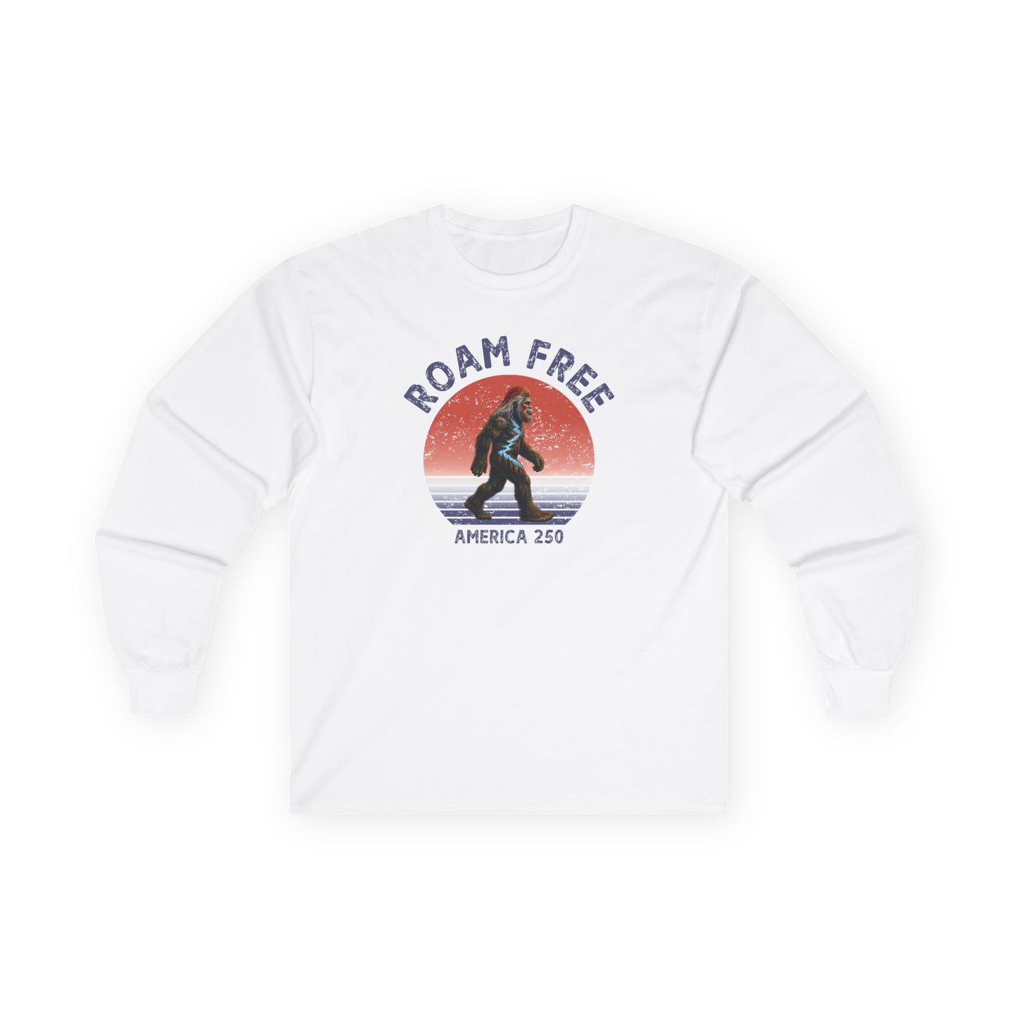 Bigfoot Roam Free America 250 White Long Sleeve T-Shirt – Patriotic Bigfoot Hiking Shirt, Outdoor Adventure Tee, USA 250th Anniversary Gift