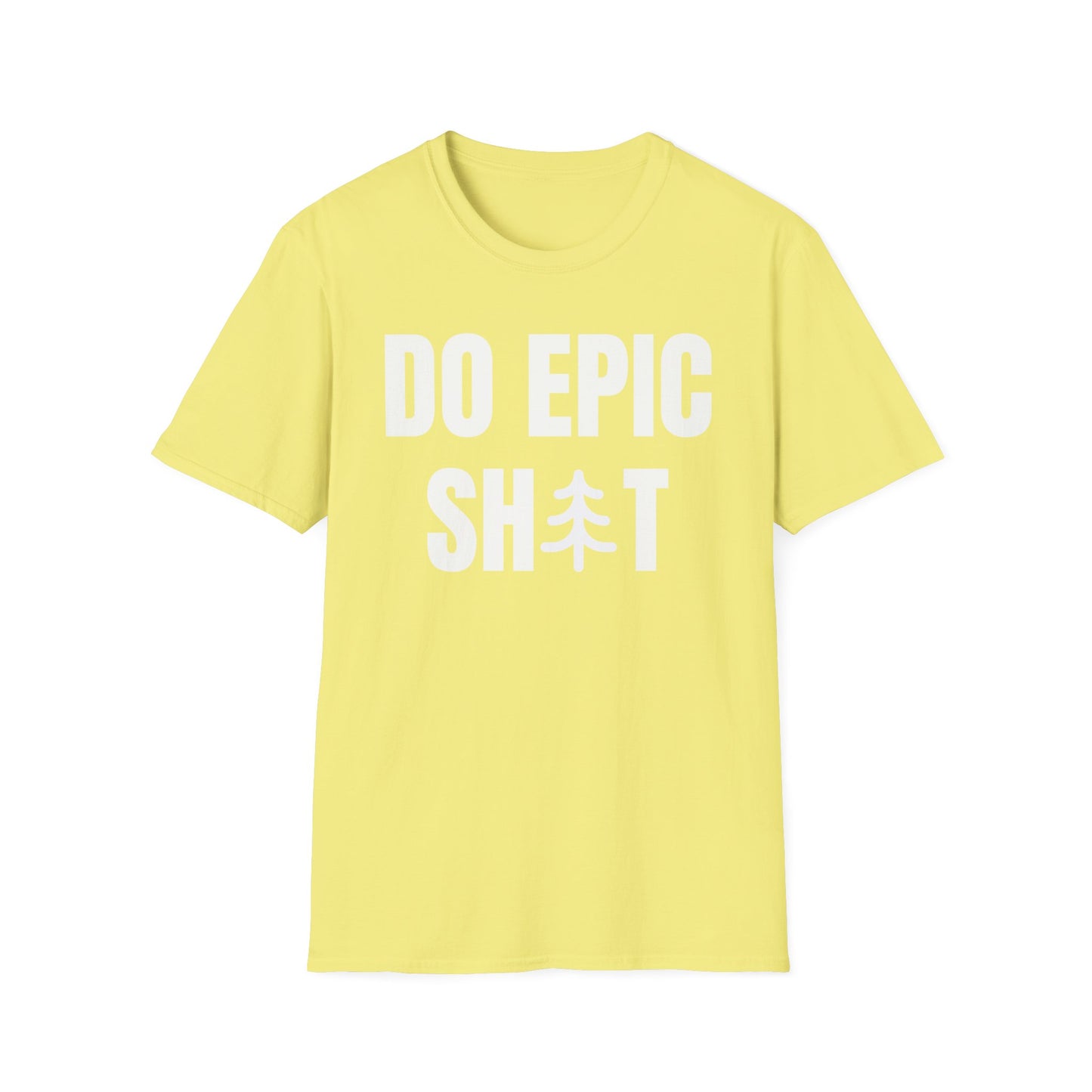 Do Epic Shit T-Shirt, Funny Tee, Boyfriend Gift, Girlfriend Gift, Dad Gift, Adventure T-shirt, Do Epic Stuff