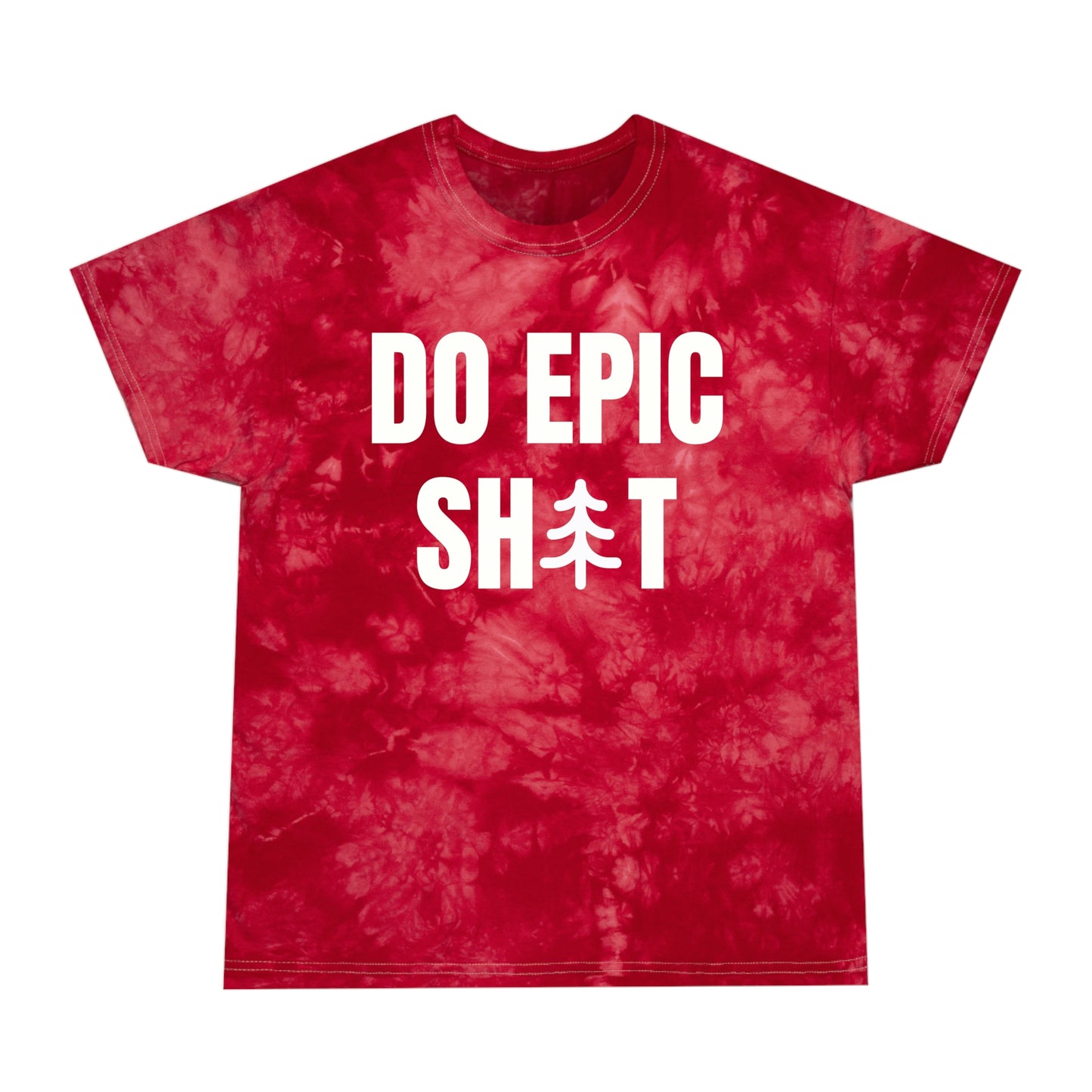 Do Epic Shit Tie Dye Crystal T-shirt, Funny Tee, Adventure T-shirt, Do Epic Stuff