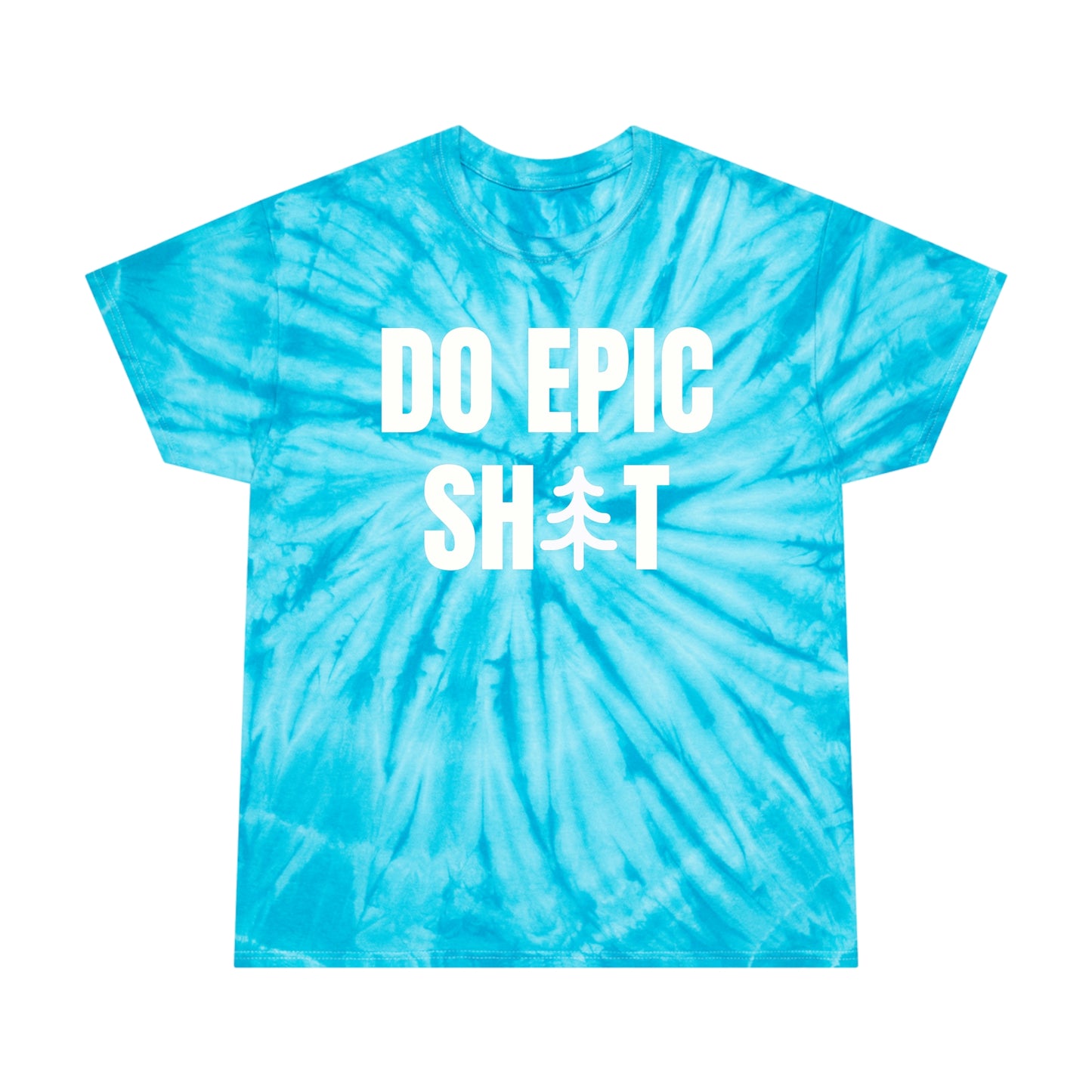 Do Epic Shit Tie Dye Cyclone T-shirt, Funny Tee, Adventure T-shirt, Do Epic Stuff