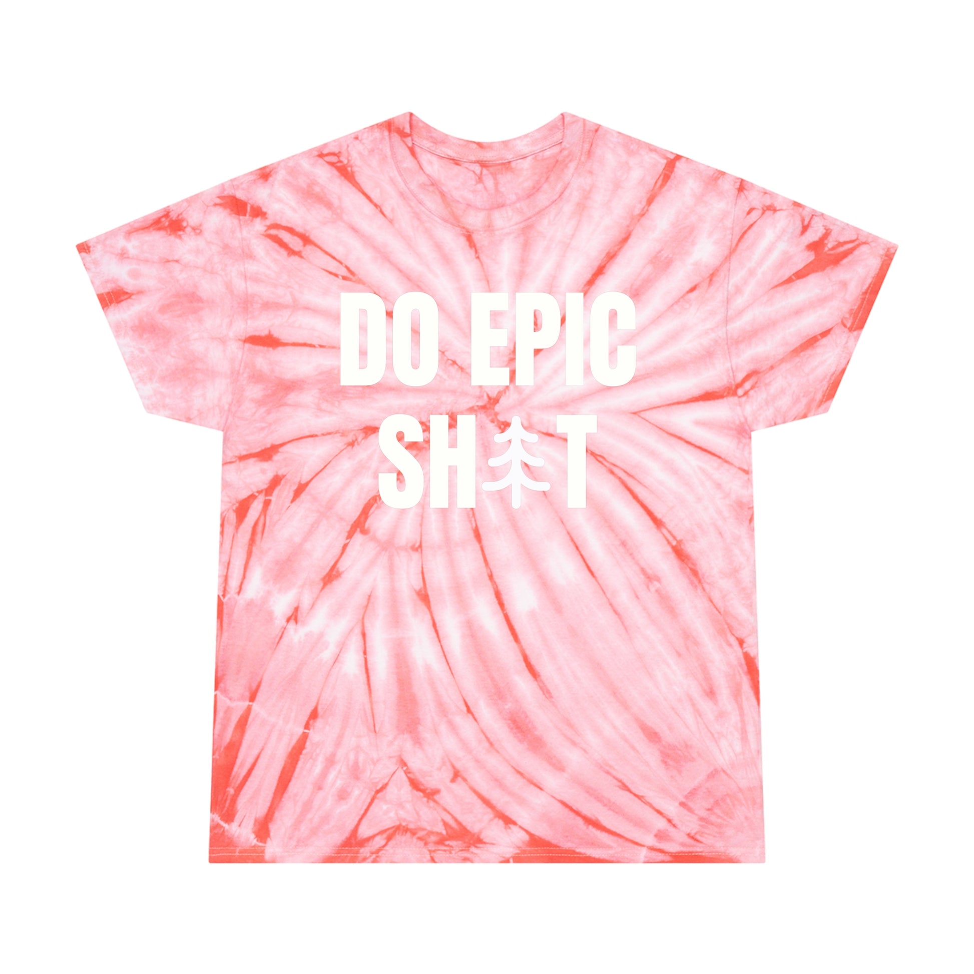 Do Epic Shit Tie Dye Cyclone T-shirt, Funny Tee, Adventure T-shirt, Do Epic Stuff