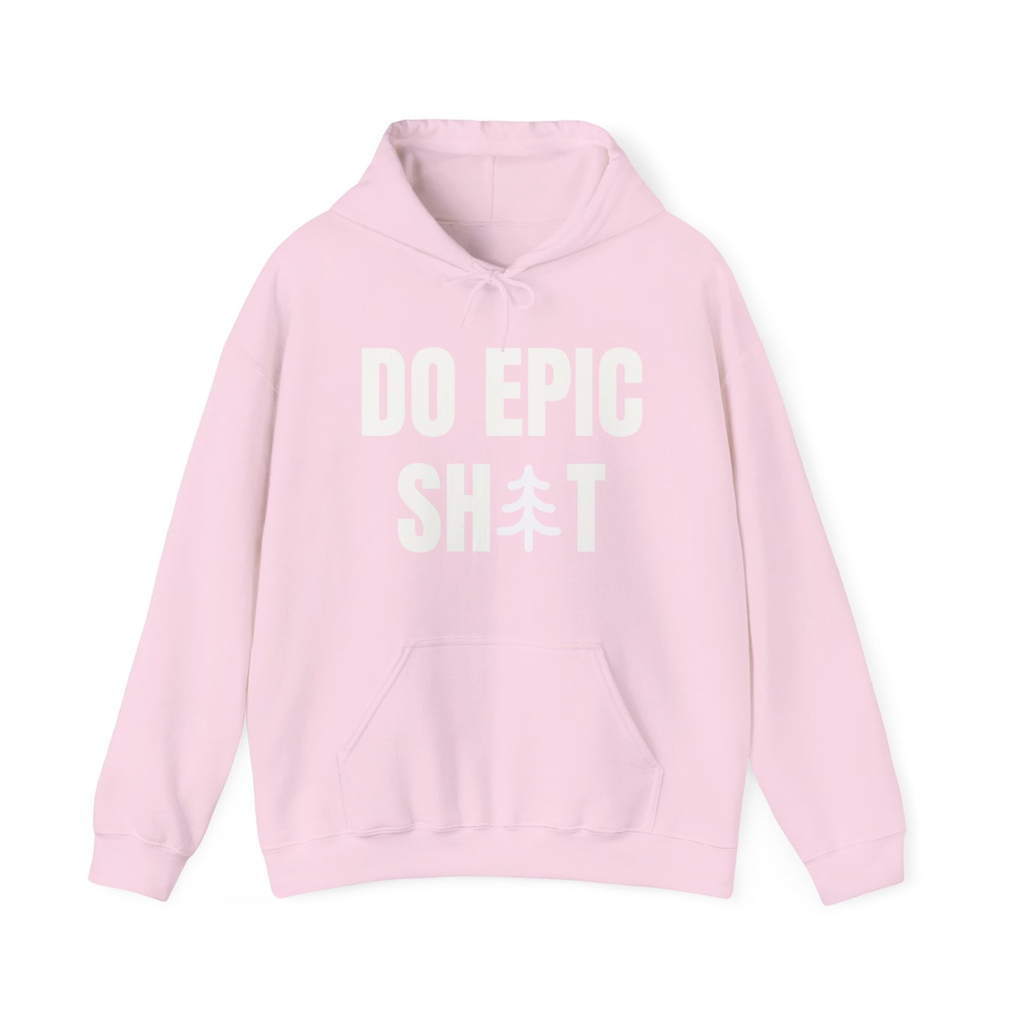 Do Epic Shit Unisex Heavy Blend™ Hoodie Sweatshirt, Funny Hoodie, Adventure Hoodie, Do Epic Stuff