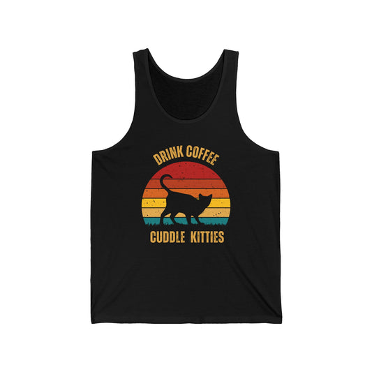 Drink Coffee Cuddle Kitties Unisex Jersey Tank, Momma Cat Gift, Cat Dad gift, Coffee Drinker Gift, Funny Cat Tank Top