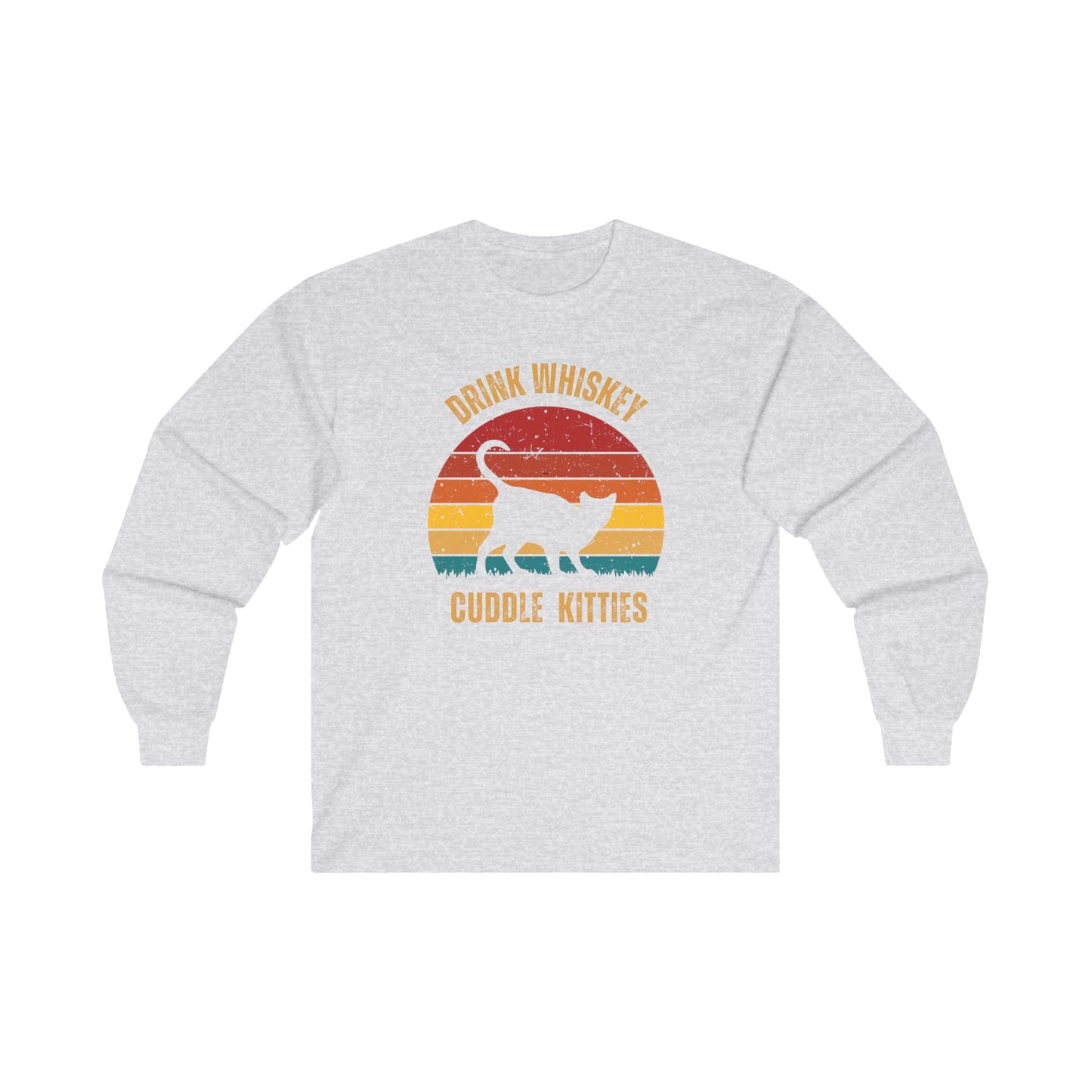 Drink Whiskey Cuddle Kitties Unisex Ultra Cotton Long Sleeve Tee, girlfriend gift, boyfriend gift, mom gift, dad gift, cat lover gift, Whiskey drinker Gift, funny cat t-shirt, Cat Tee, Sunset