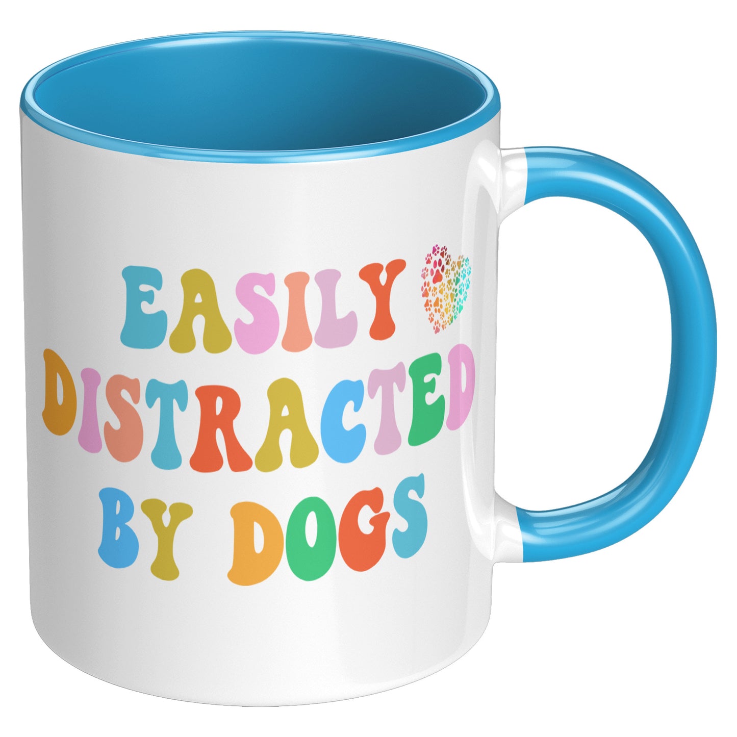 Easily Distracted By Dogs 11oz Accent Mug, Dog Dad Mug, Funny Dog Mug, Gift for Dog Lovers, Coffee Mug for Dog Owners, Gift for Dog Owner, Boyfriend Gift