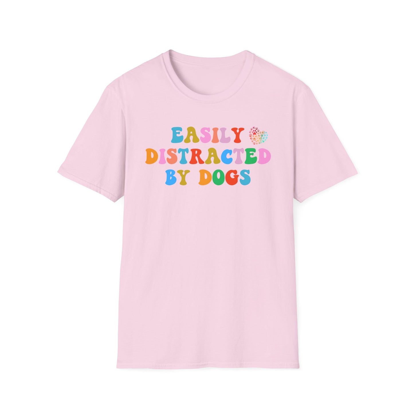 Easily Distracted By Dogs, Dog Dad Shirt, Funny Dog Shirt, Mens Dog T shirt, Gift for Dog Lovers, Shirt for Dog Owners, Gift for Dog Owner, Boyfriend Gift, Girlfriend Gift