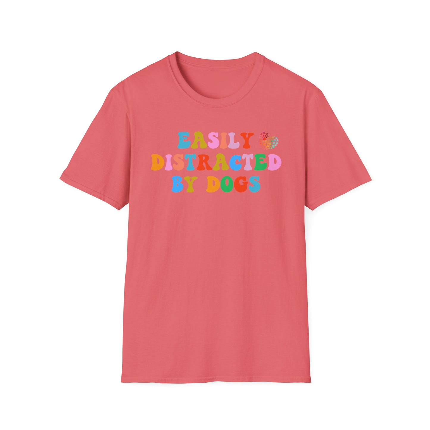 Easily Distracted By Dogs, Dog Dad Shirt, Funny Dog Shirt, Mens Dog T shirt, Gift for Dog Lovers, Shirt for Dog Owners, Gift for Dog Owner, Boyfriend Gift, Girlfriend Gift