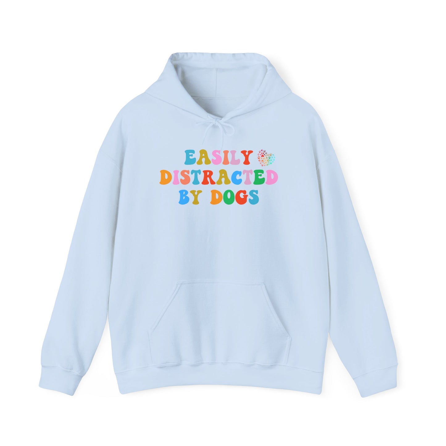 Easily Distracted By Dogs Unisex Heavy Blend™ Hoodie Sweatshirt, Dog Dad Hoodie, Momma Dog Hoodie, Funny Dog Hoodie, Gift for Dog Lover