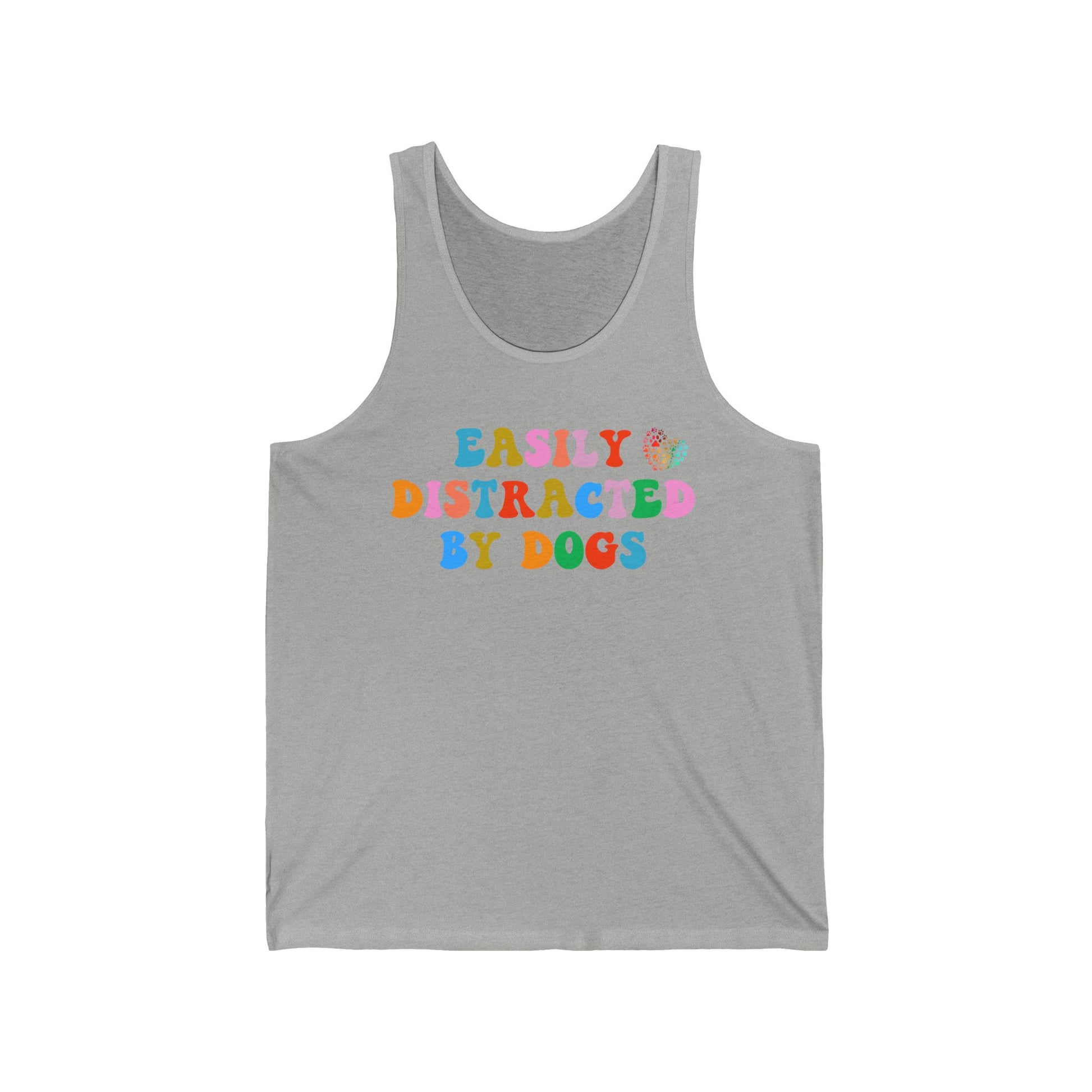 Easily Distracted By Dogs Unisex Jersey Tank, Dog Mom Tank, Momma Dog Tank Top, Funny Dog Tank, Gift for Dog Lovers