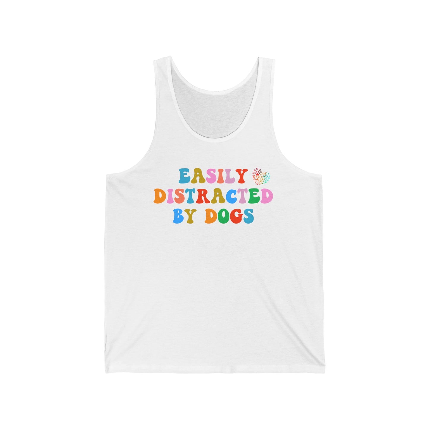 Easily Distracted By Dogs Unisex Jersey Tank, Dog Mom Tank, Momma Dog Tank Top, Funny Dog Tank, Gift for Dog Lovers