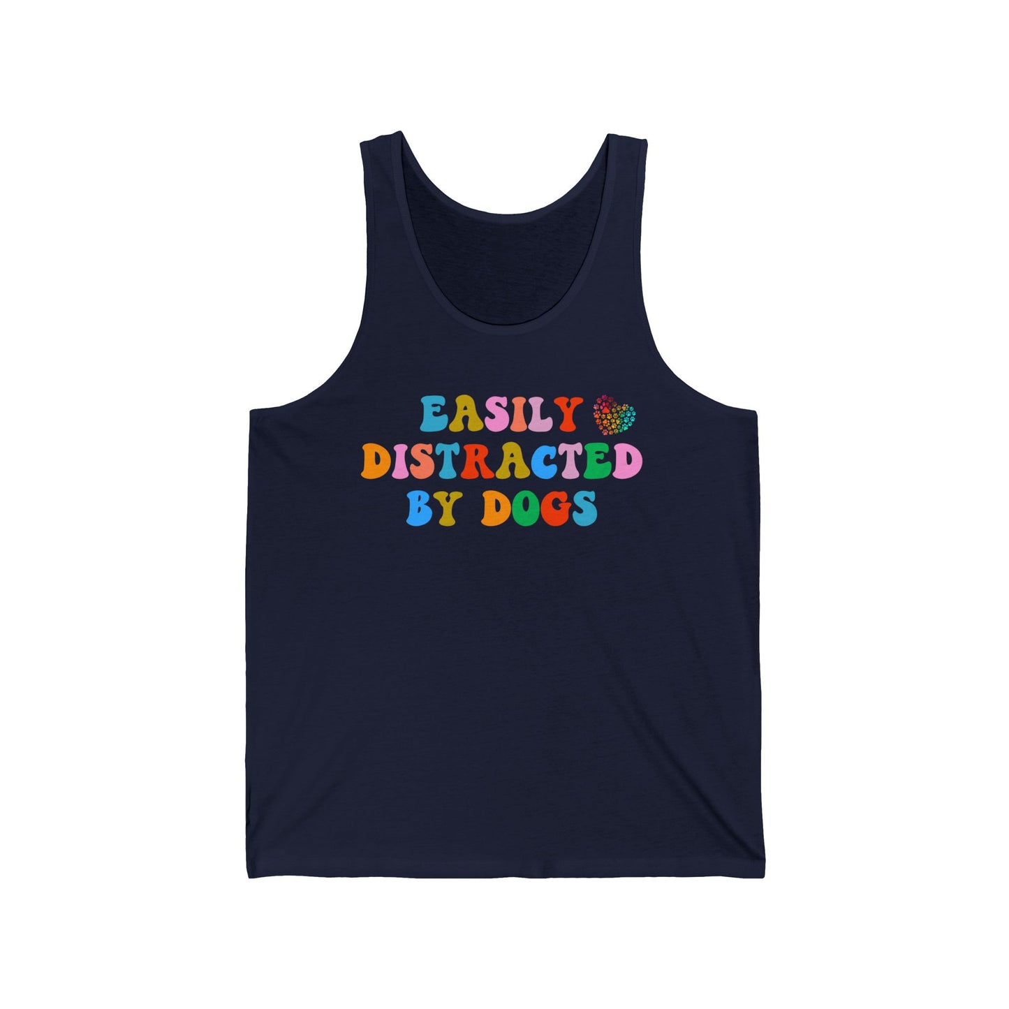 Easily Distracted By Dogs Unisex Jersey Tank, Dog Mom Tank, Momma Dog Tank Top, Funny Dog Tank, Gift for Dog Lovers