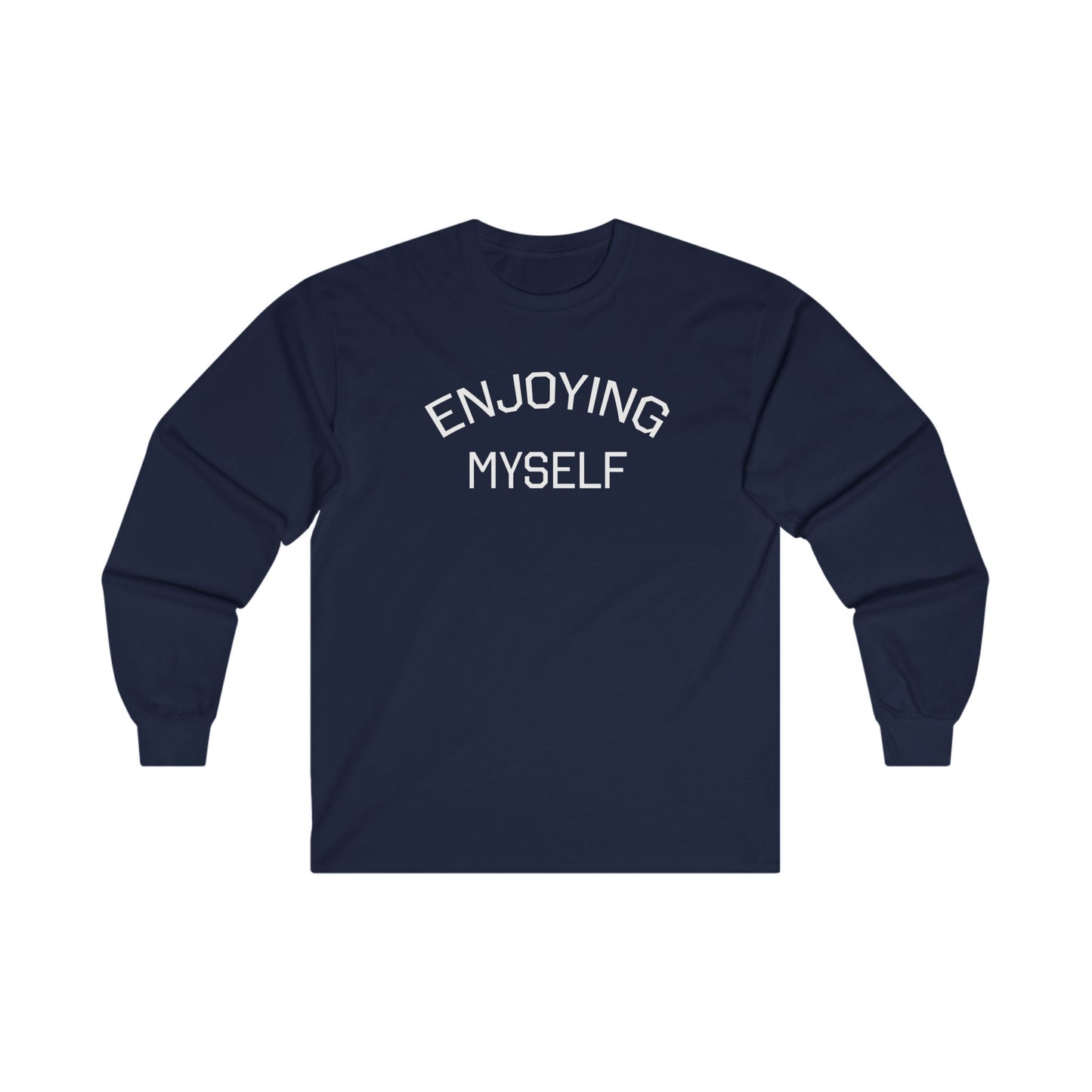 Enjoying Myself Unisex Ultra Cotton Long Sleeve T-shirt, Phish YEM, Enjoying Myself Shirt, Music Lover Gift, Phish Lover Gift