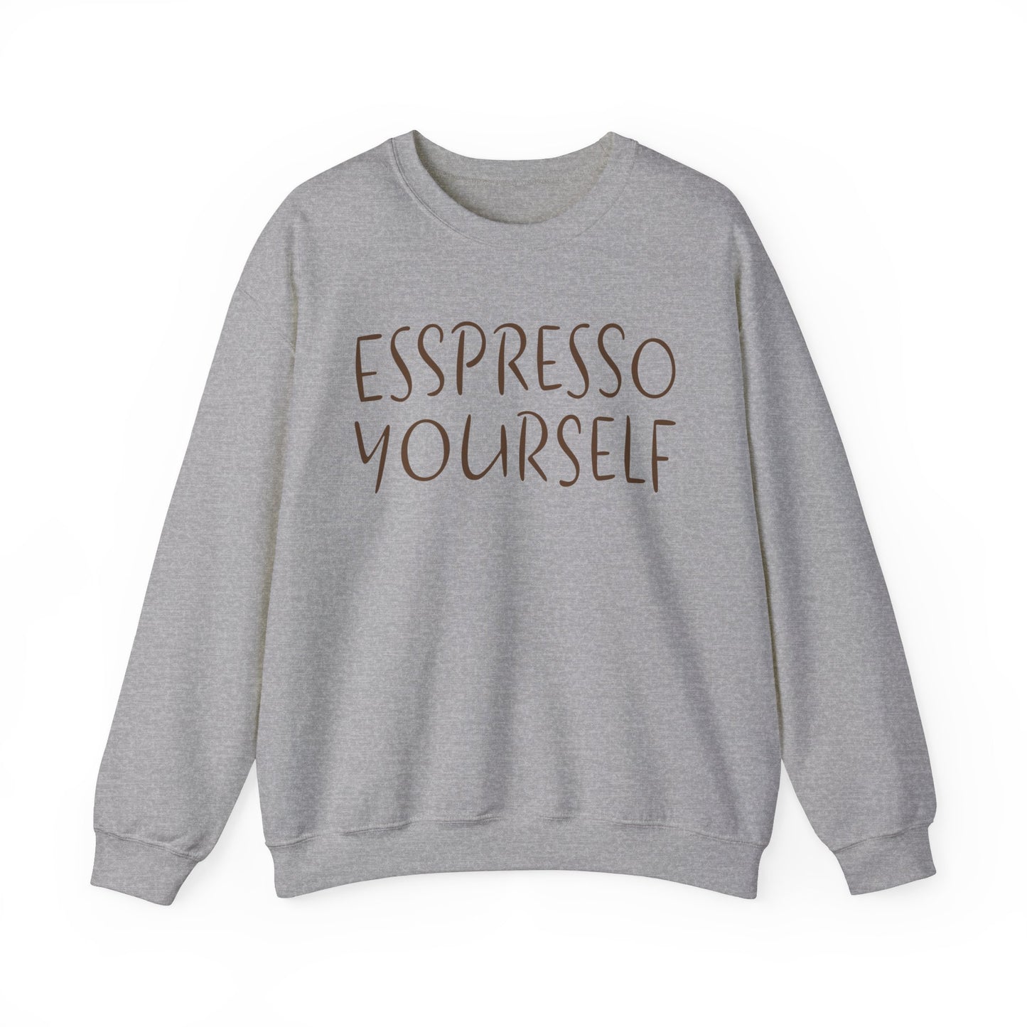 Espresso Yourself Coffee Unisex Heavy Blend™ Crewneck Sweatshirt, Funny Sweatshirt, Coffee Gift, Coffee Lover Gift, Coffee Drinker Gift, Mom Gift, Dad Gift, Boyfriend Gift, Girlfriend Gift