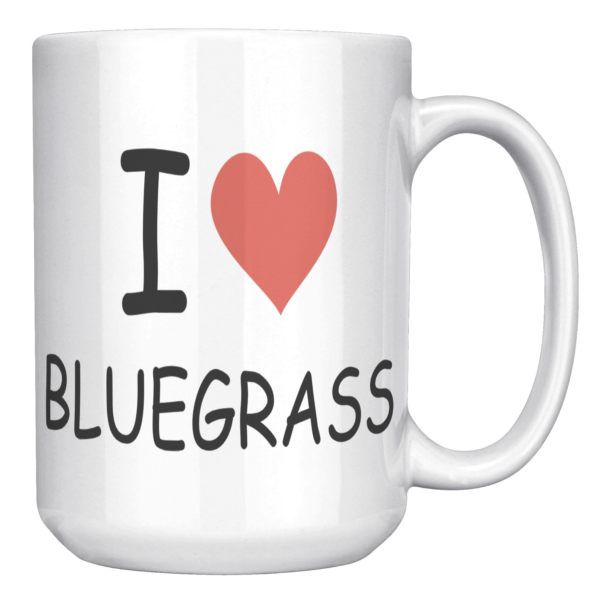 I Heart Bluegrass 15oz White Mug