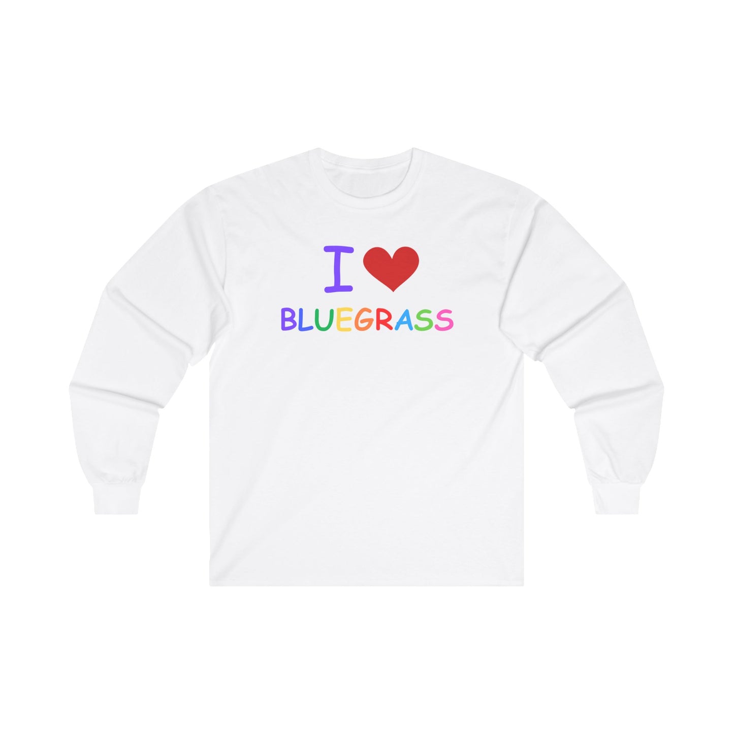 I Heart Bluegrass Pride Unisex Ultra Cotton Long Sleeve T-shirt, Festival Shirt